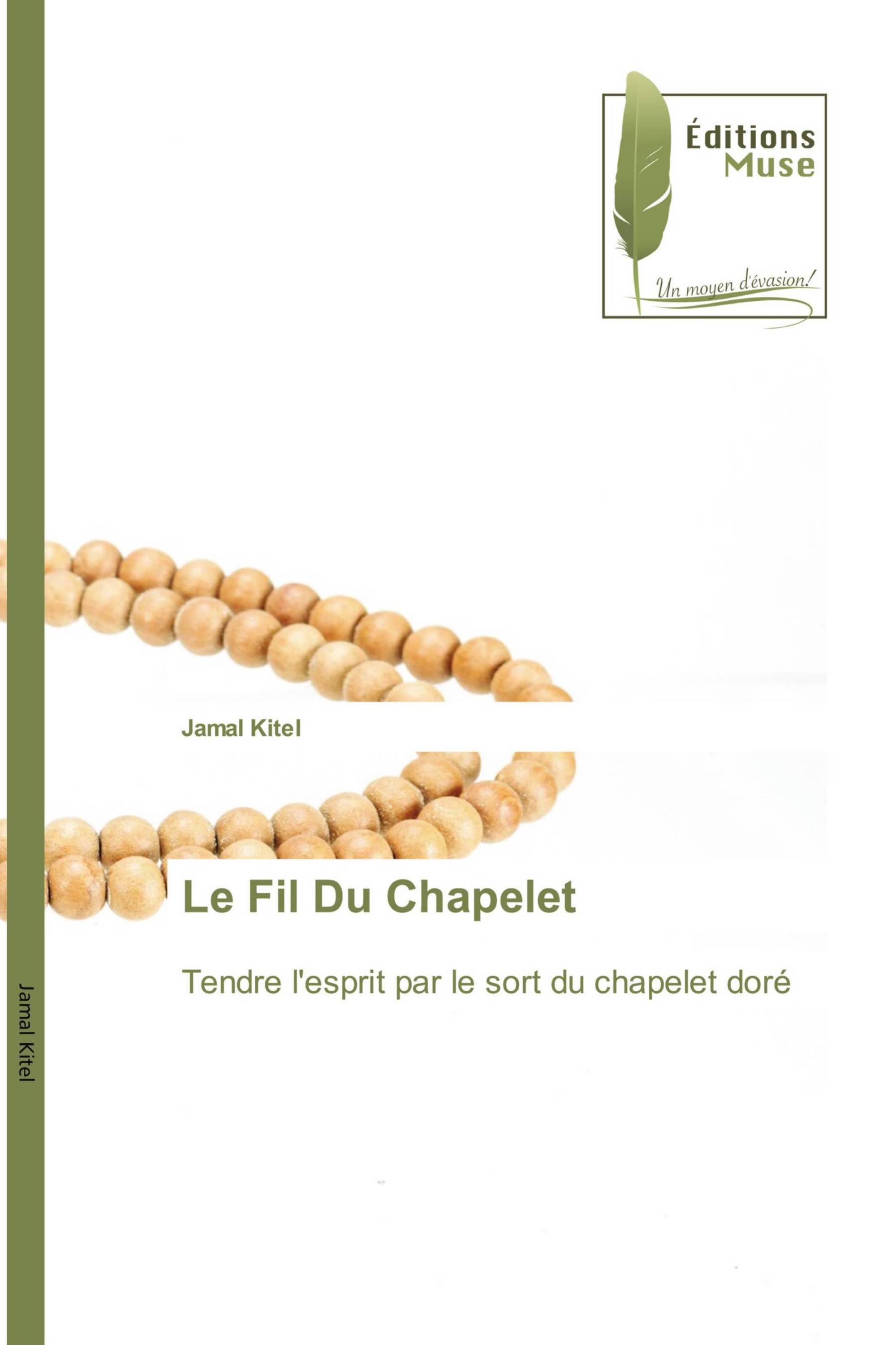 Le Fil Du Chapelet