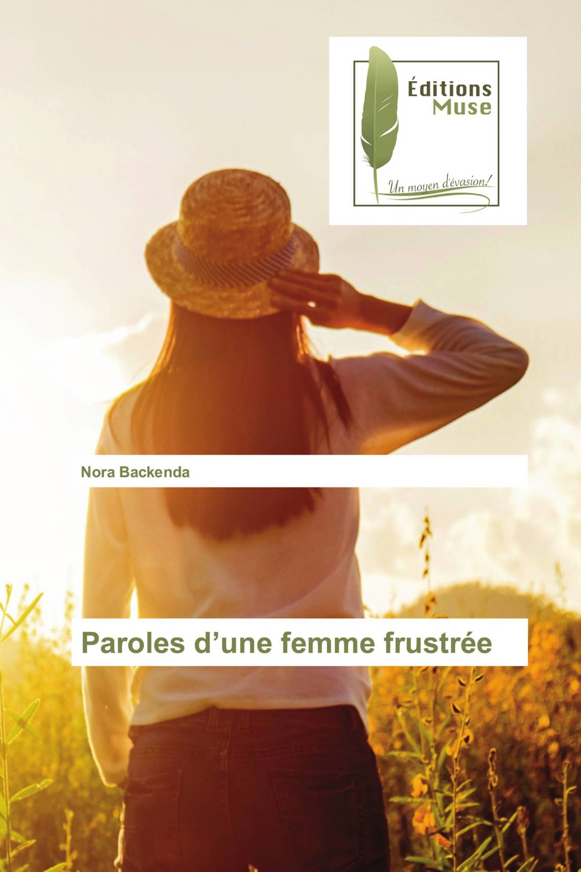 Paroles d’une femme frustrée