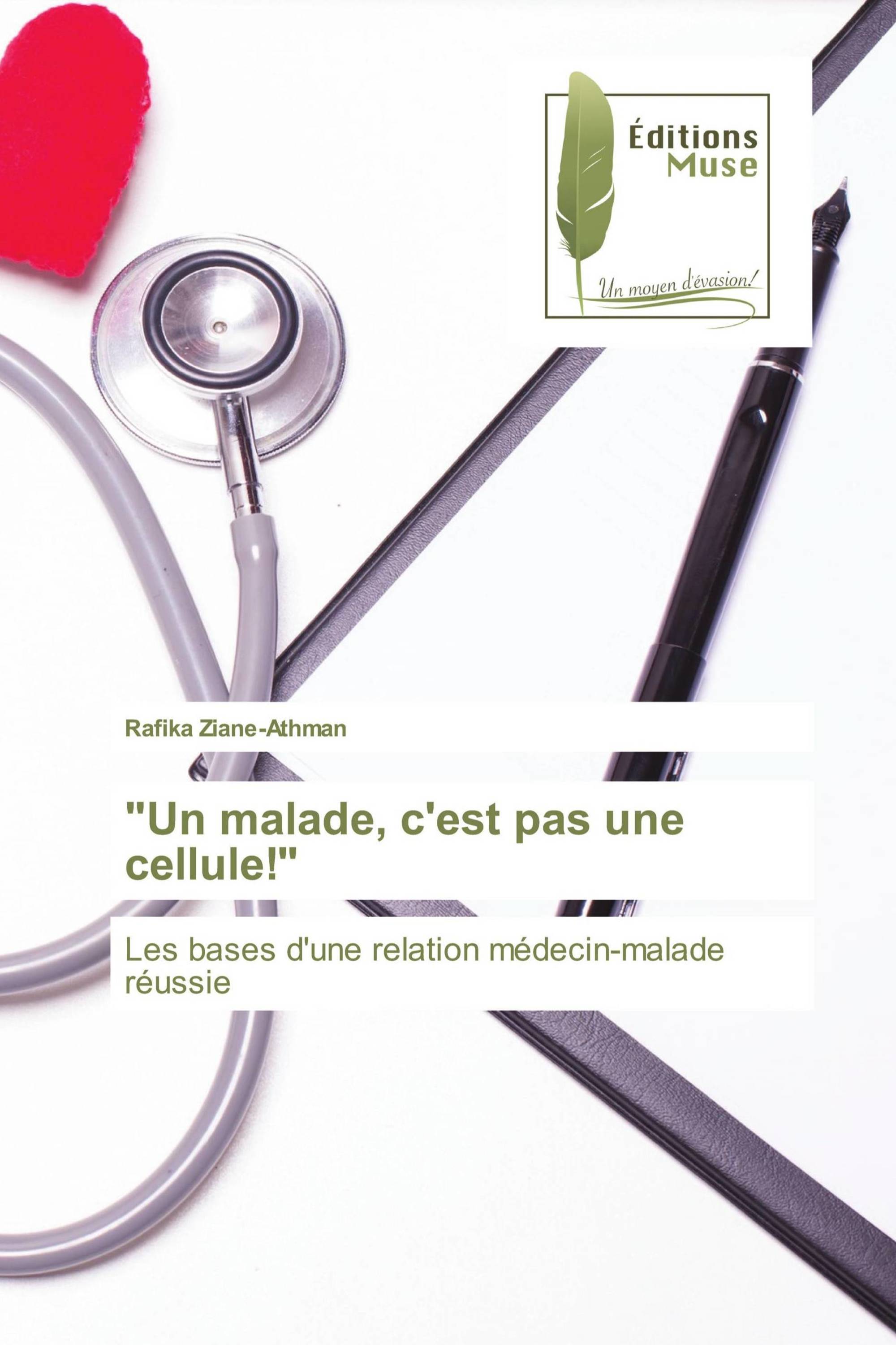 "Un malade, c'est pas une cellule!"