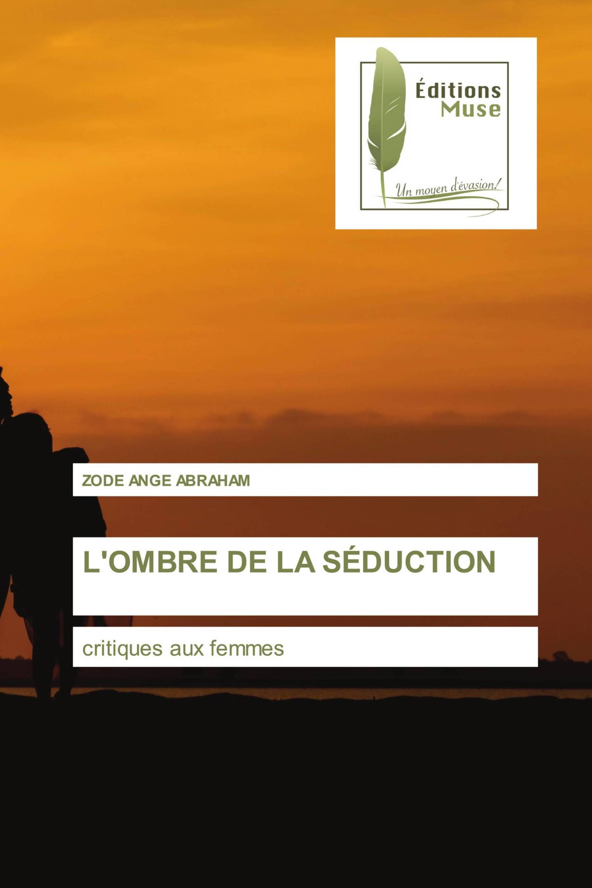 L'OMBRE DE LA SÉDUCTION