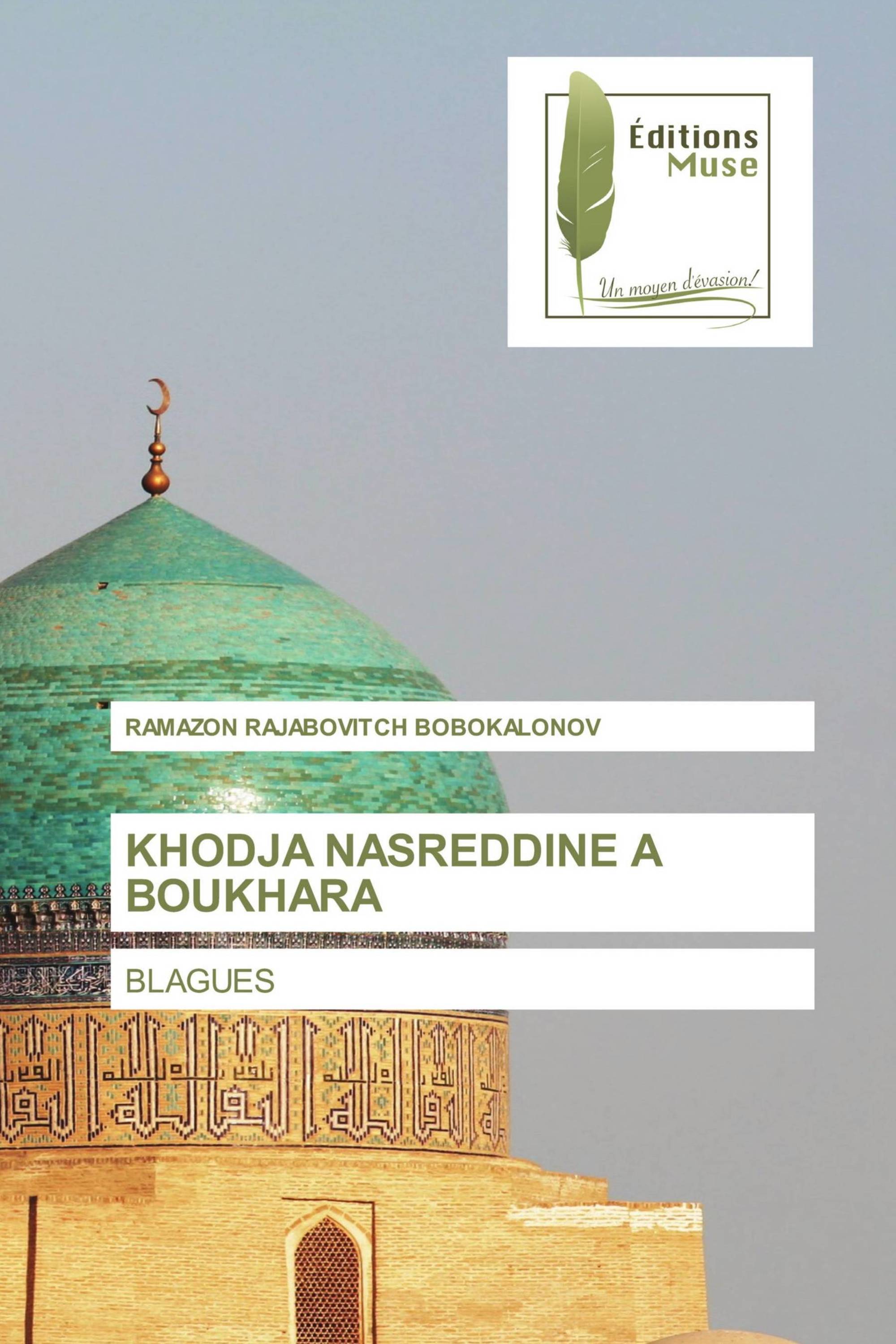 KHODJA NASREDDINE A BOUKHARA