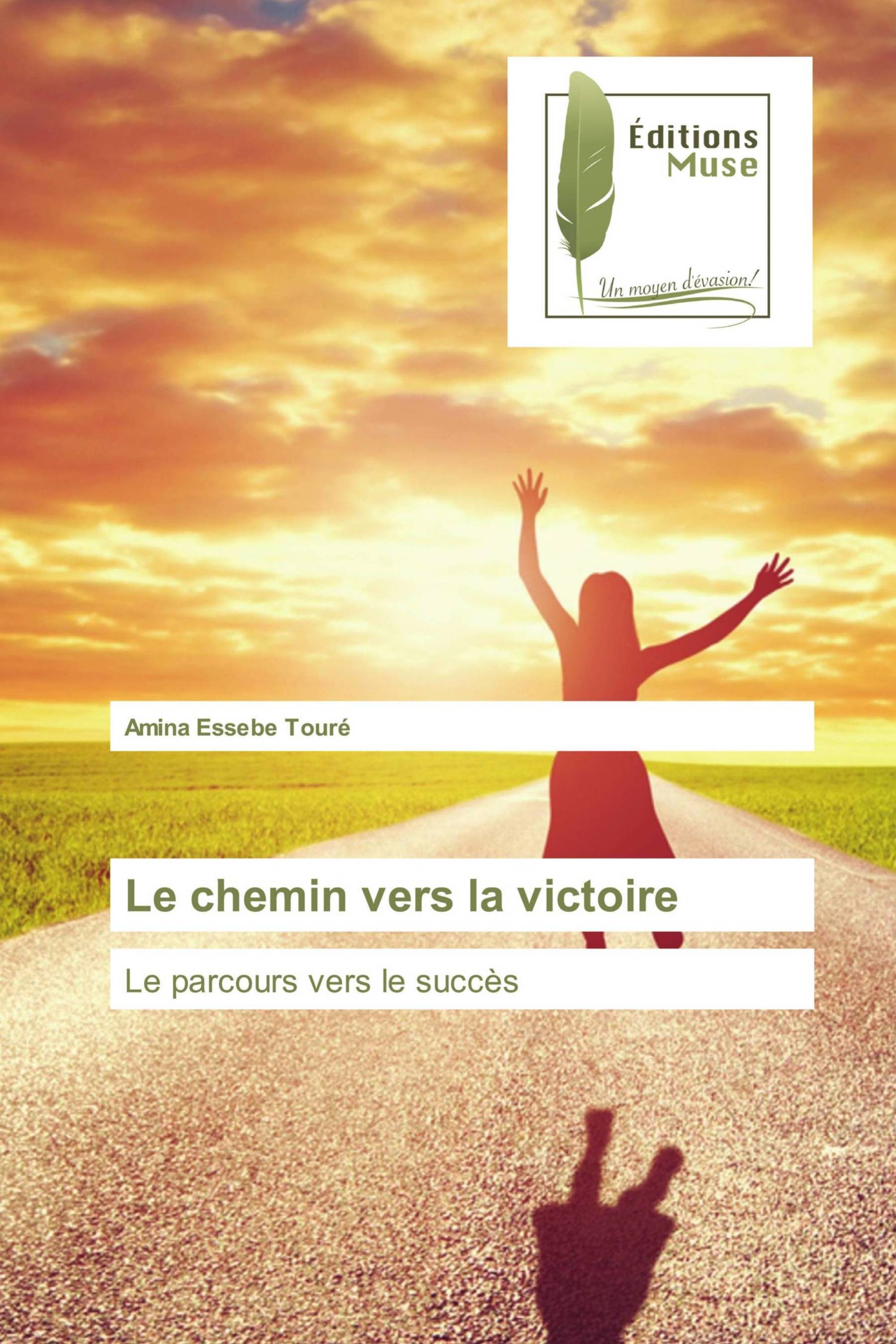 Le chemin vers la victoire