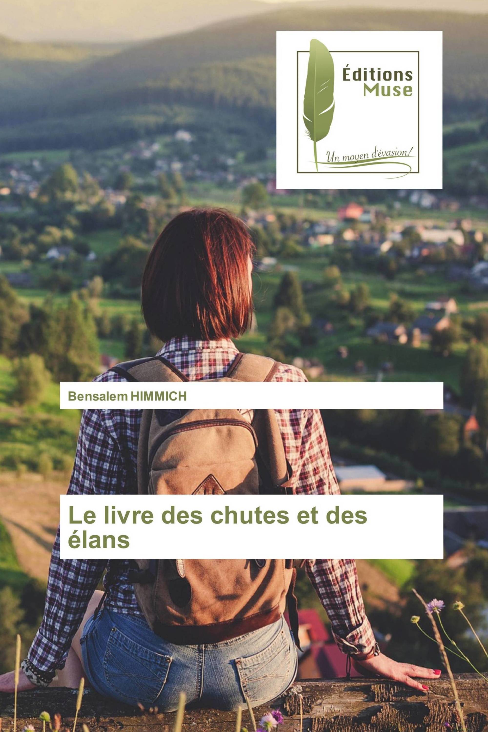 Le livre des chutes et des élans