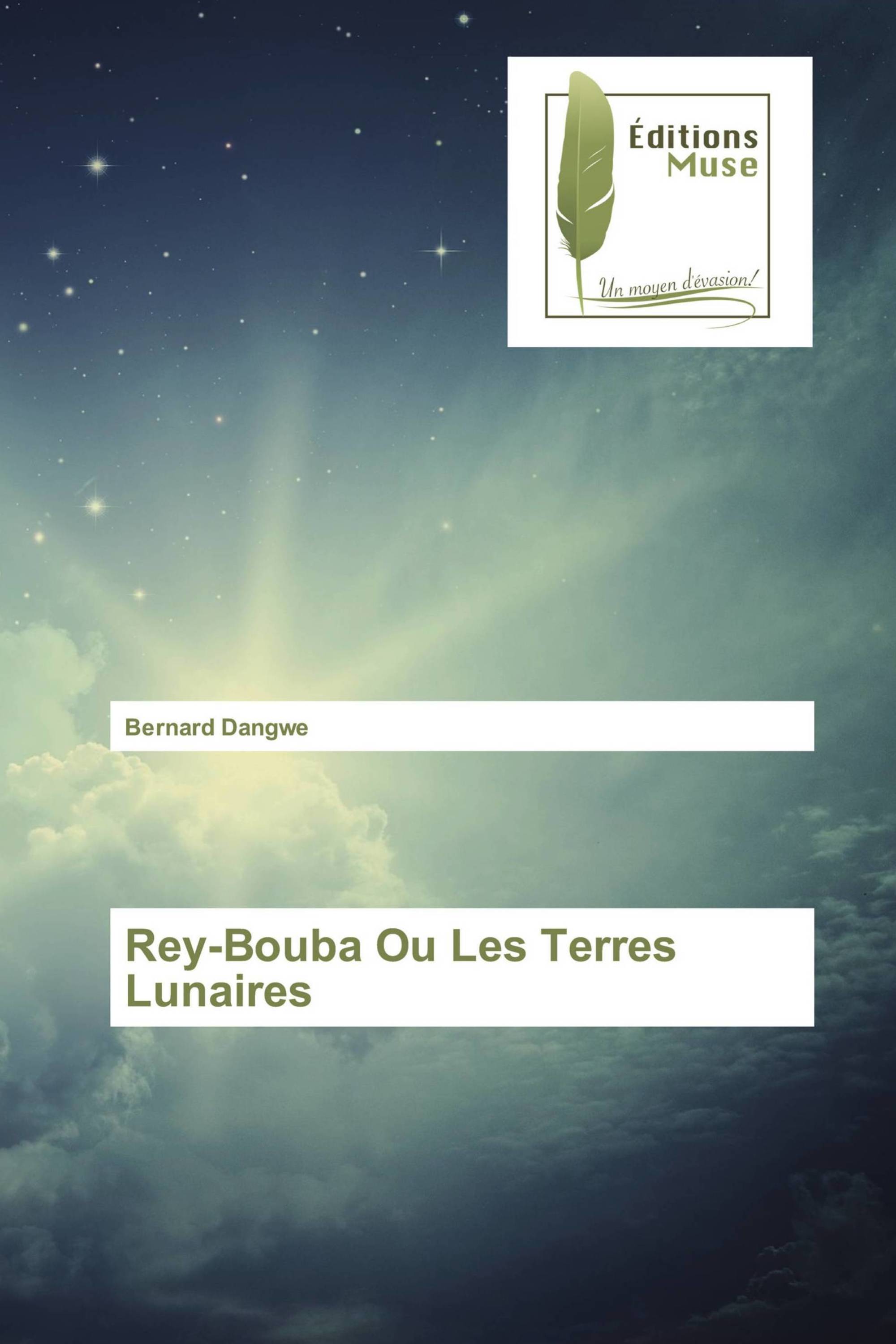 Rey-Bouba Ou Les Terres Lunaires