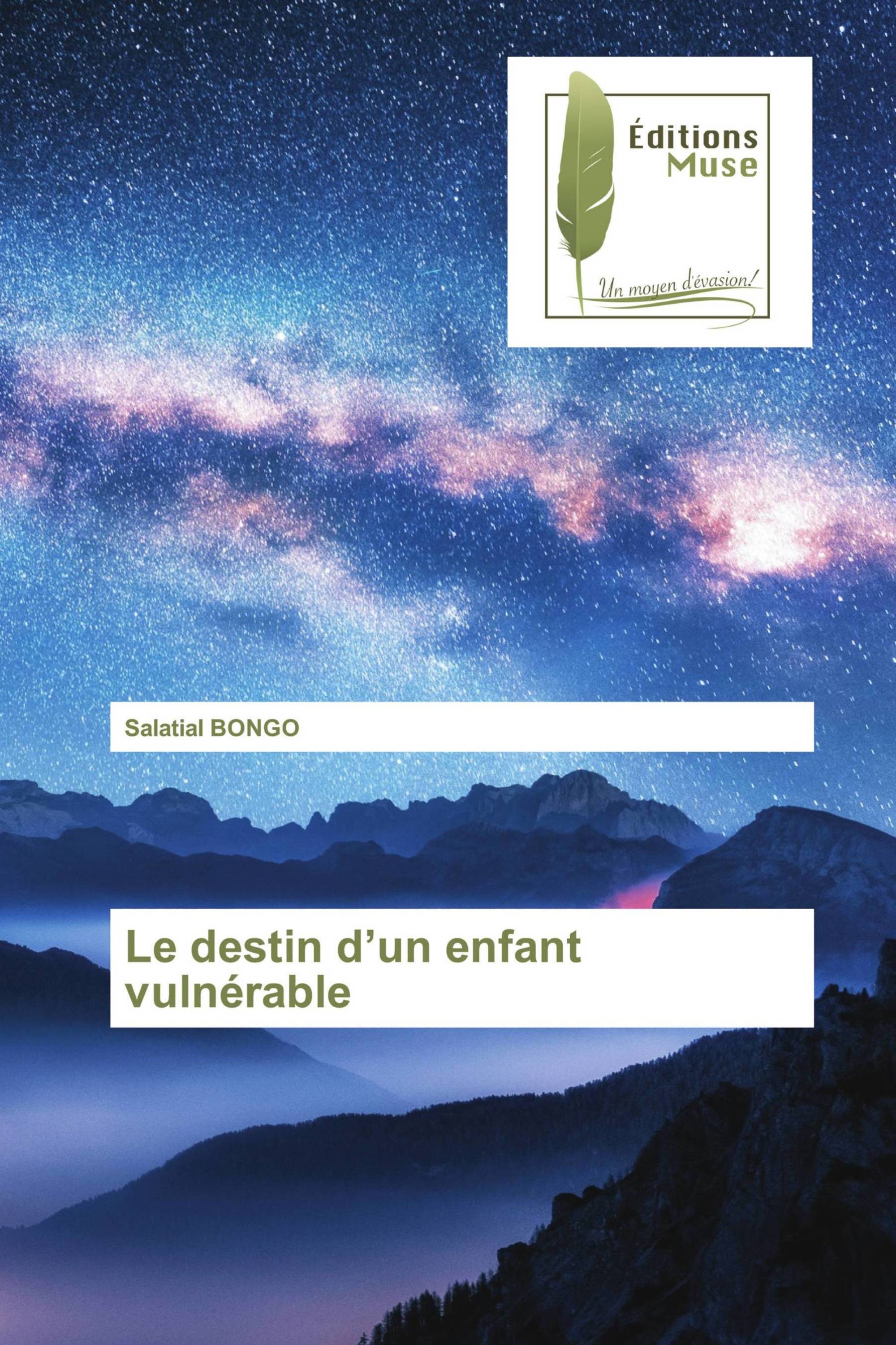 Le destin d’un enfant vulnérable