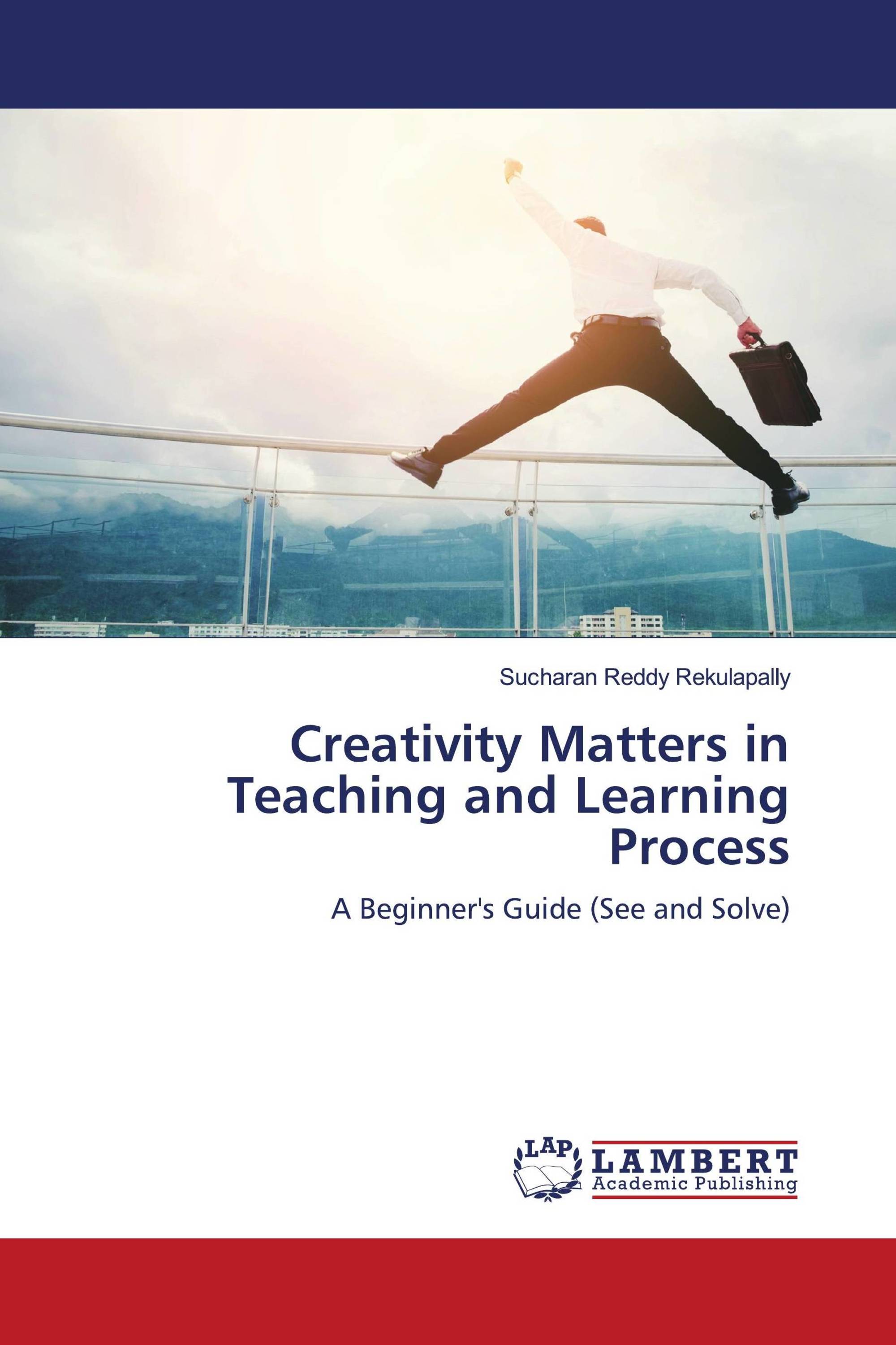 Creativity Matters in Teaching and Learning Process