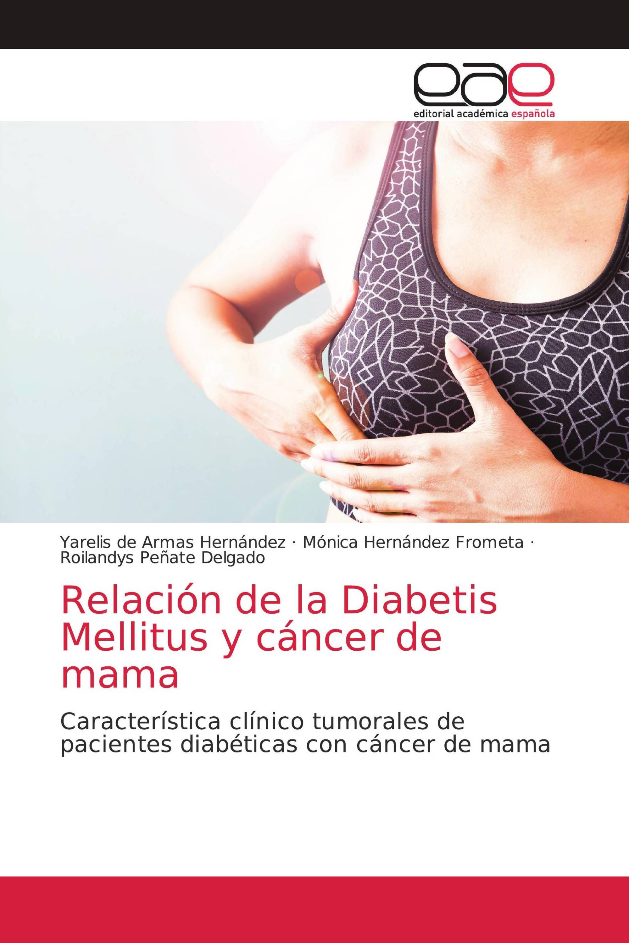 Relación de la Diabetis Mellitus y cáncer de mama