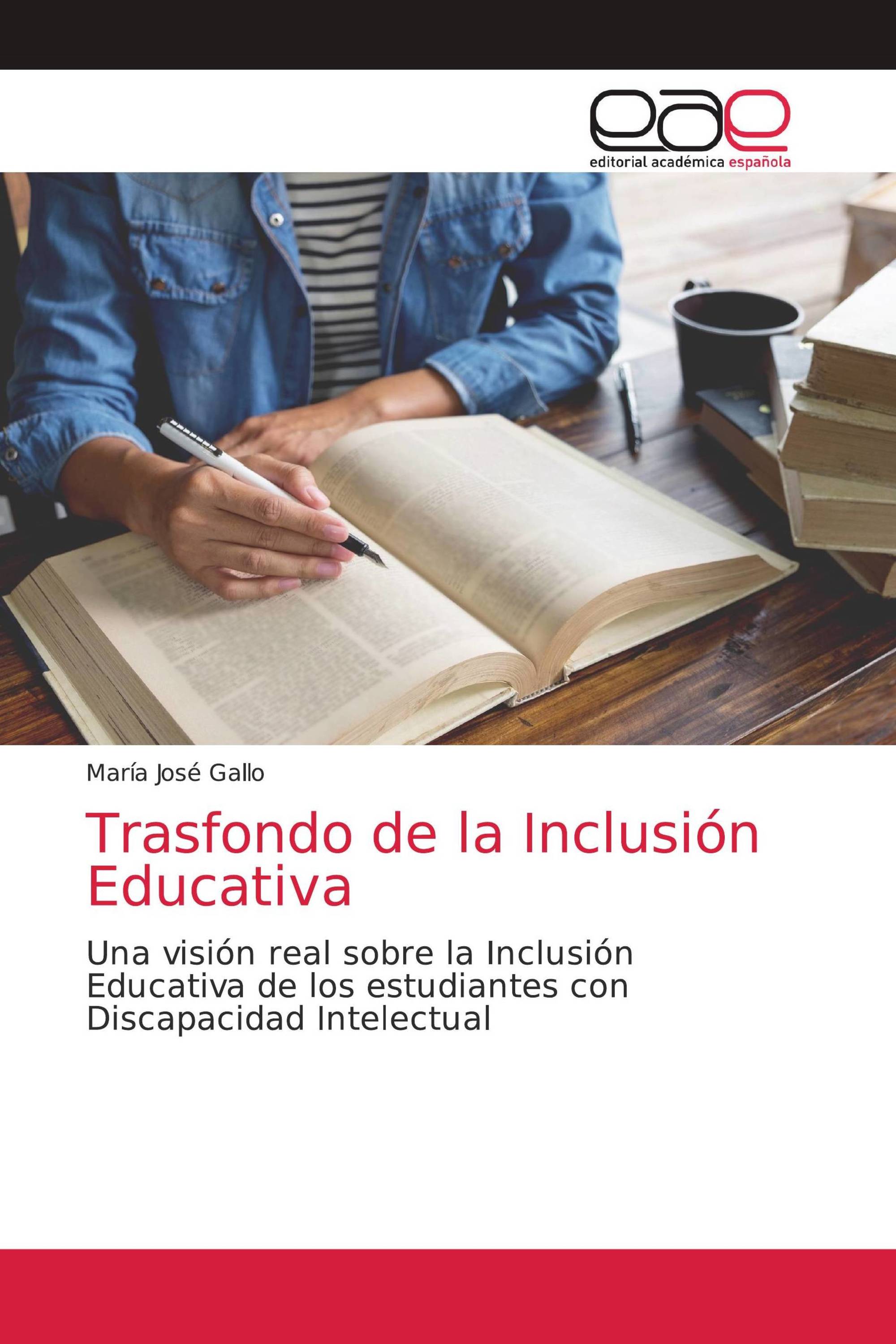 Trasfondo de la Inclusión Educativa