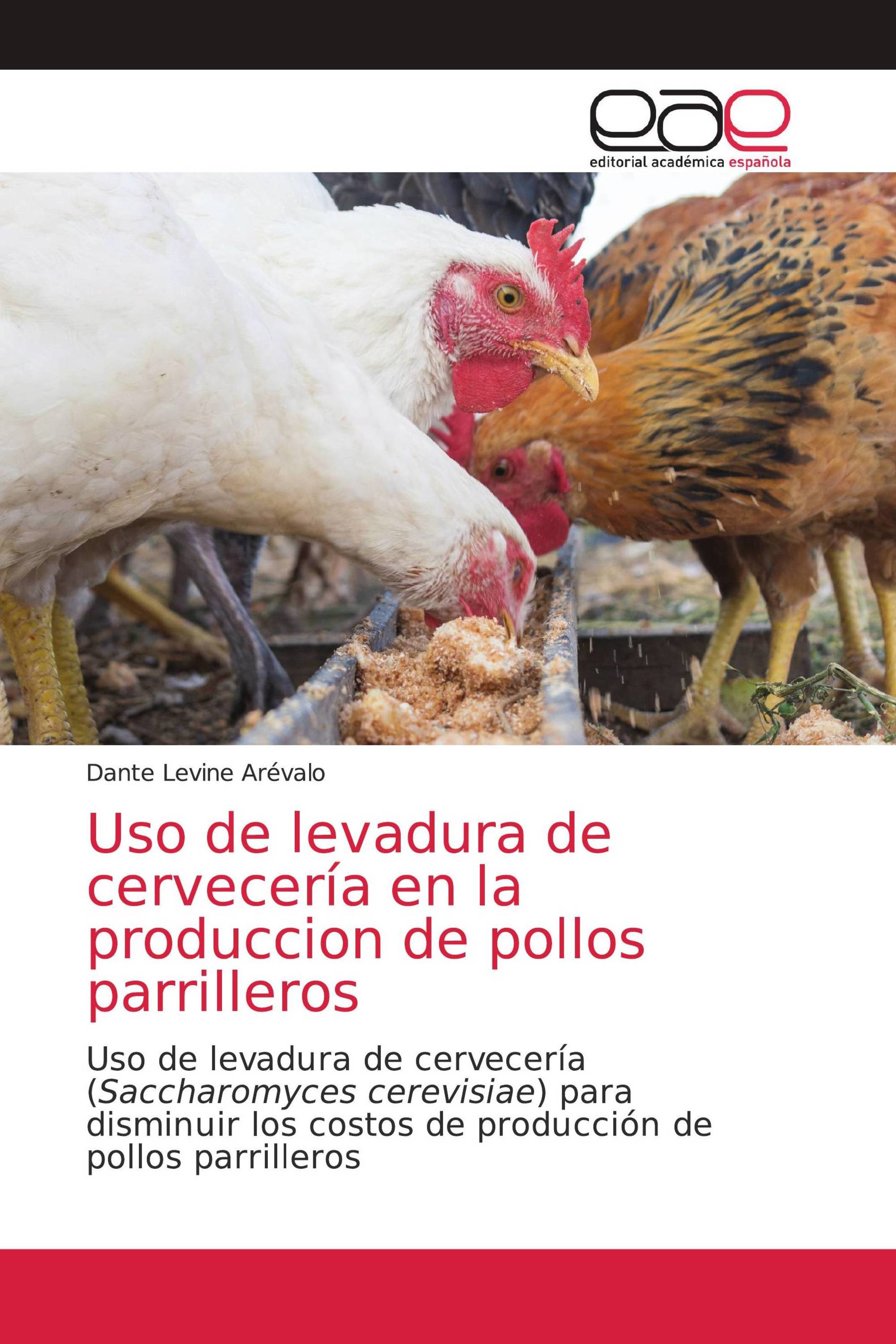 Uso de levadura de cervecería en la produccion de pollos parrilleros