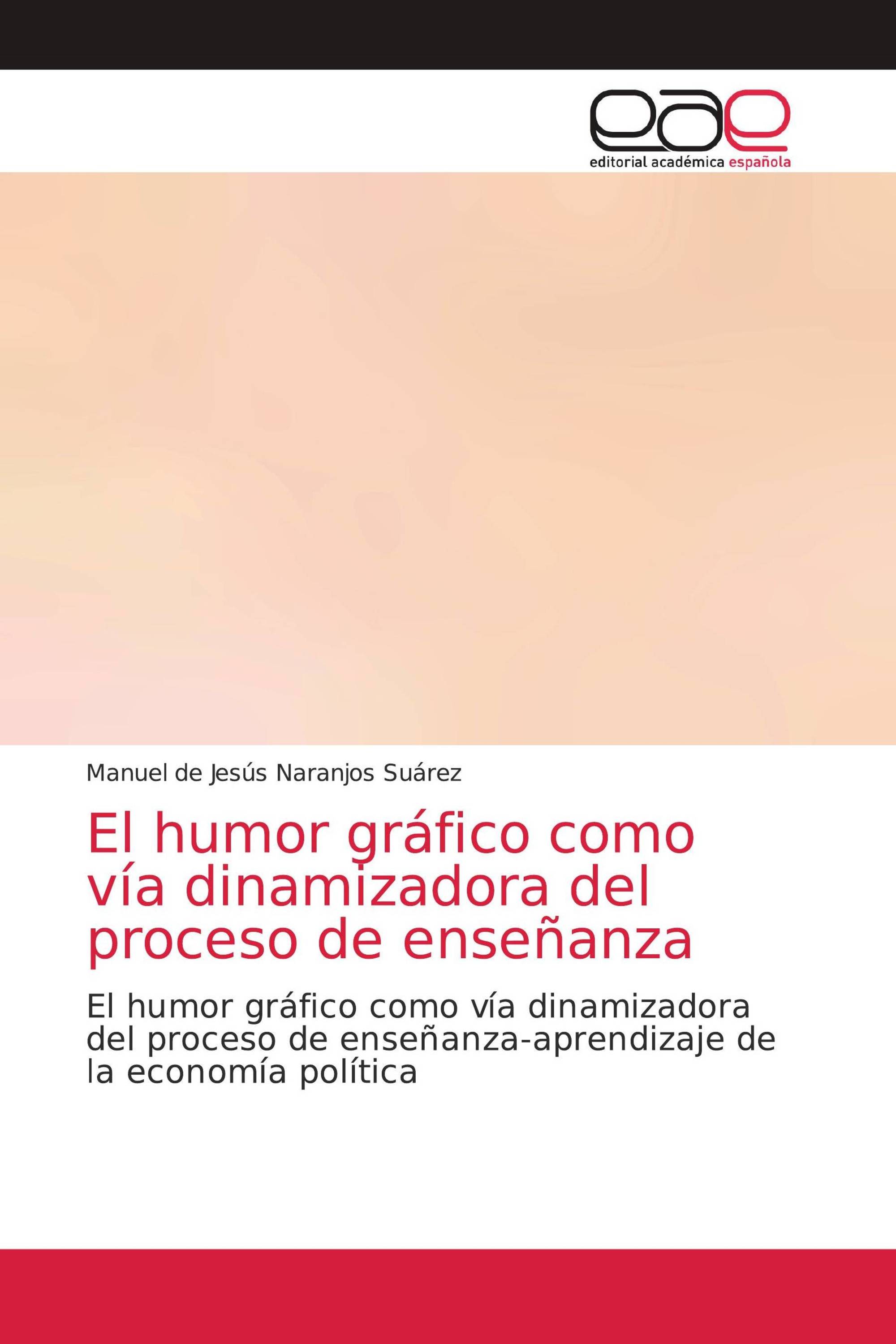 El humor gráfico como vía dinamizadora del proceso de enseñanza