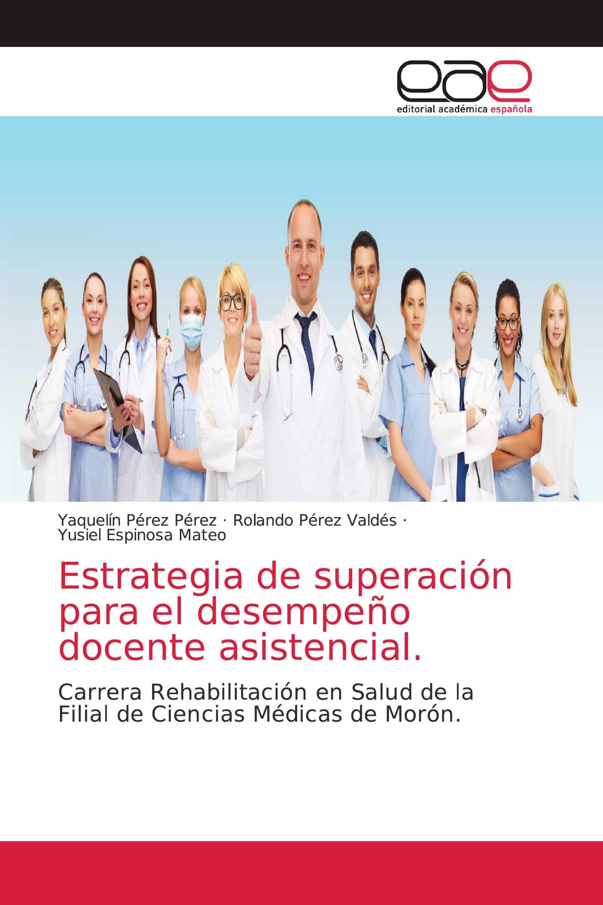 Estrategia de superación para el desempeño docente asistencial.