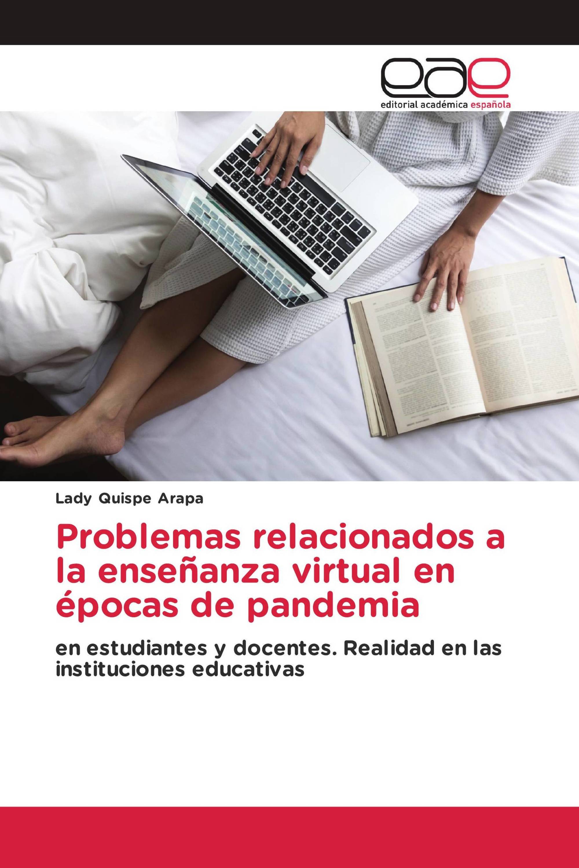 Problemas relacionados a la enseñanza virtual en épocas de pandemia