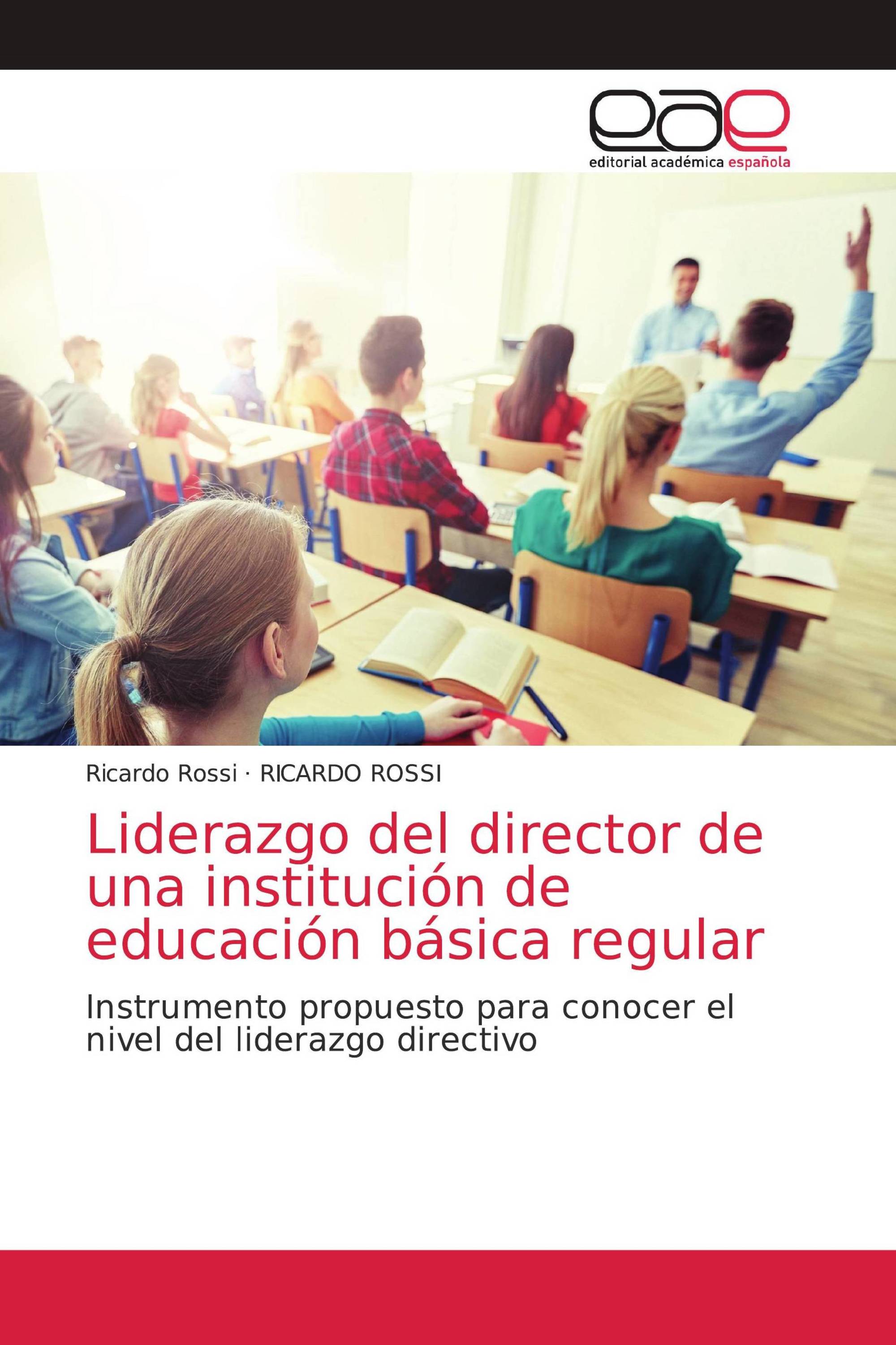 Liderazgo del director de una institución de educación básica regular