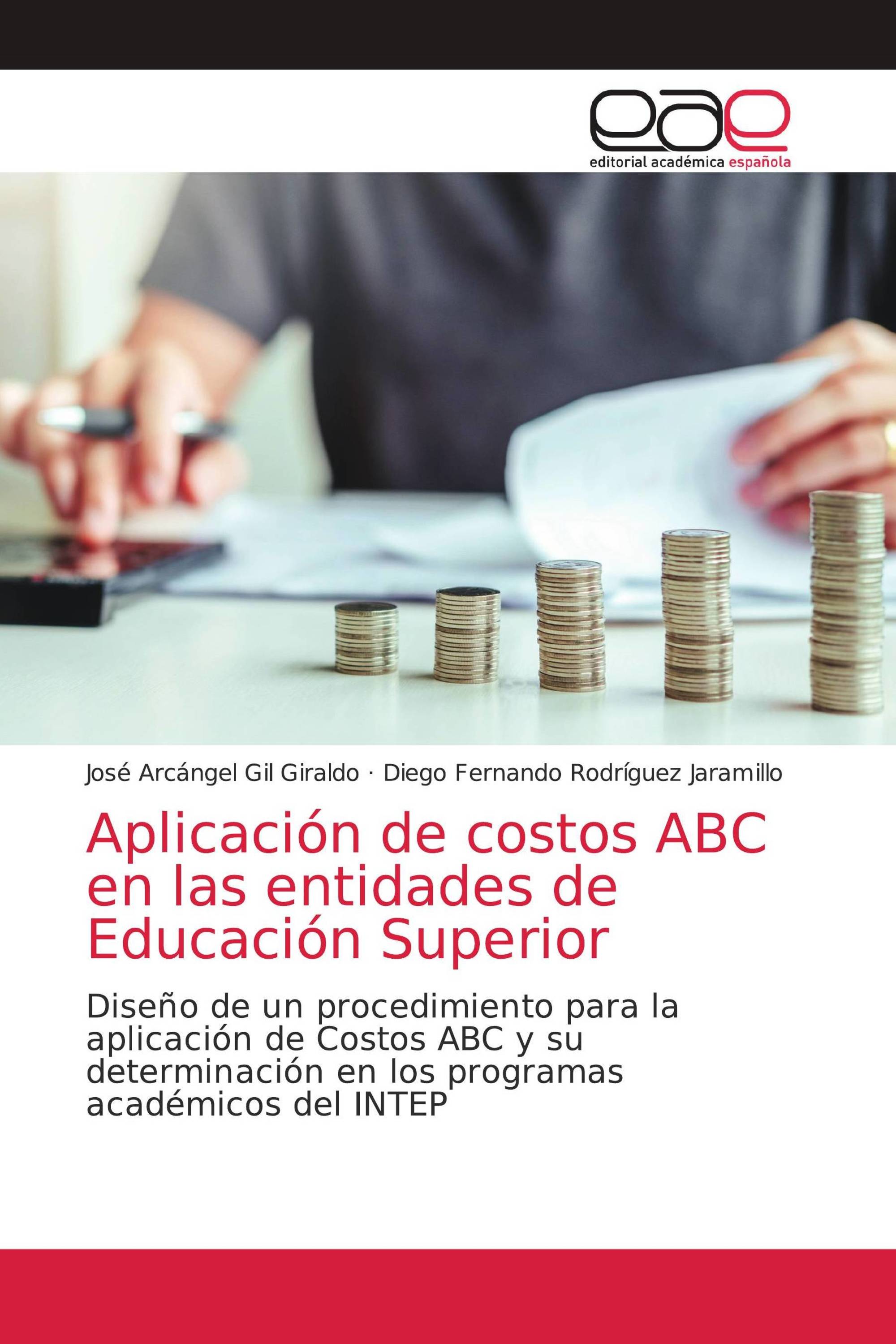 Aplicación de costos ABC en las entidades de Educación Superior