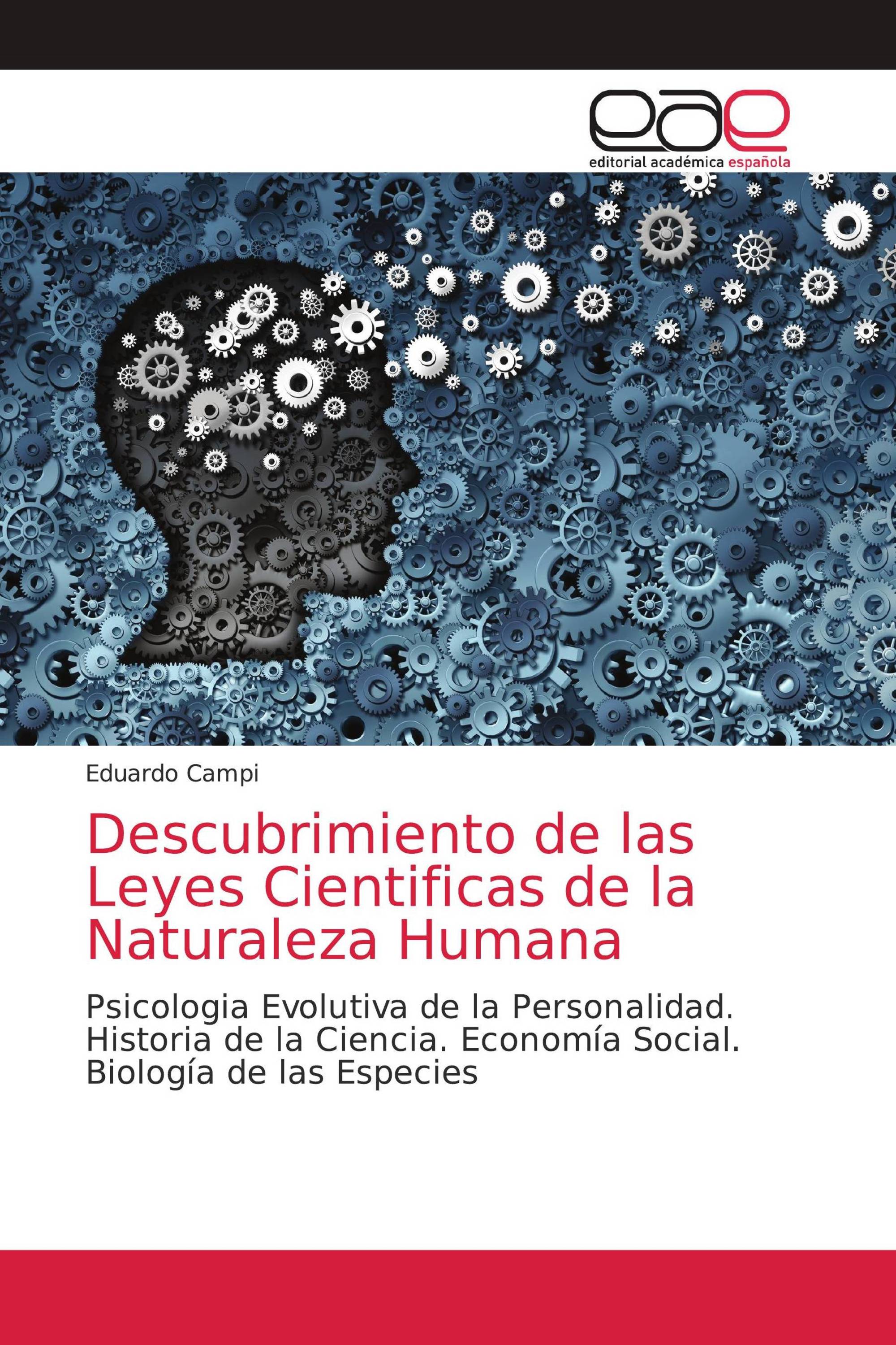 Descubrimiento de las Leyes Cientificas de la Naturaleza Humana