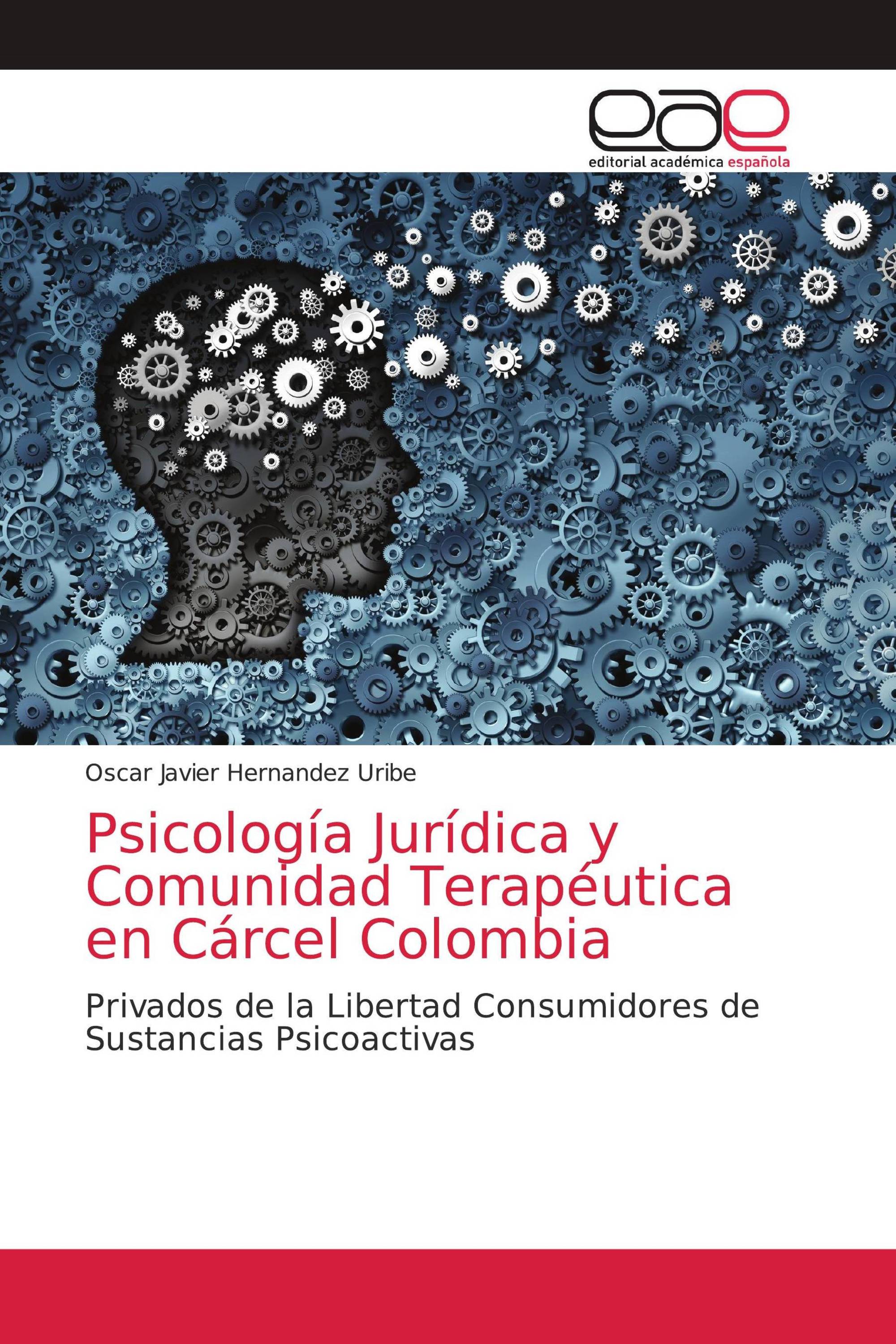 Psicología Jurídica y Comunidad Terapéutica en Cárcel Colombia