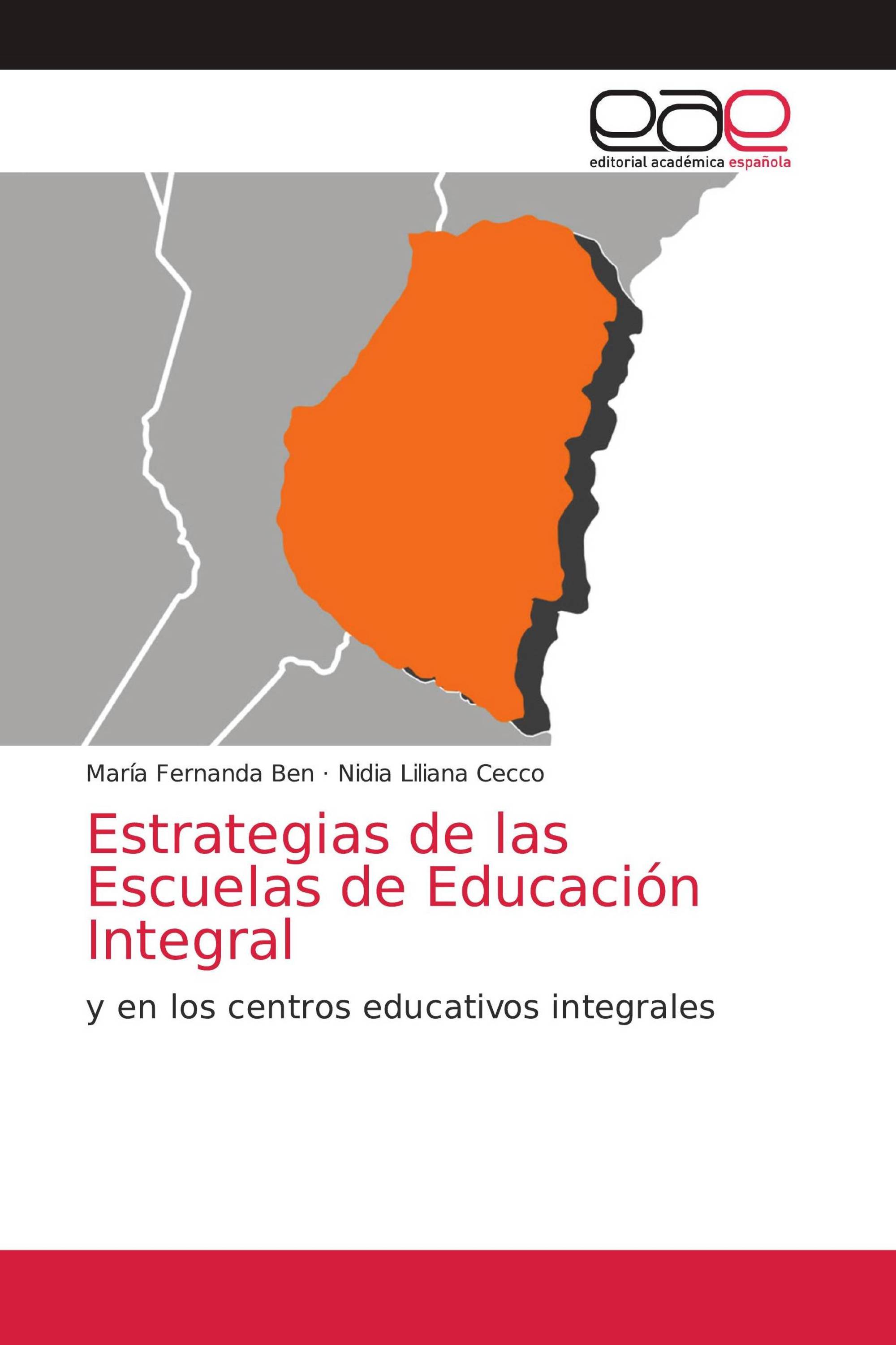 Estrategias de las Escuelas de Educación Integral