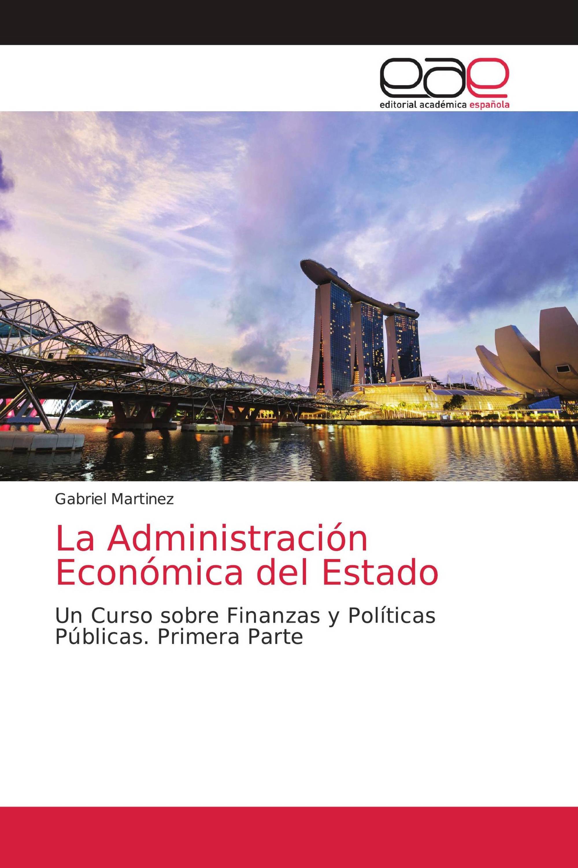 La Administración Económica del Estado