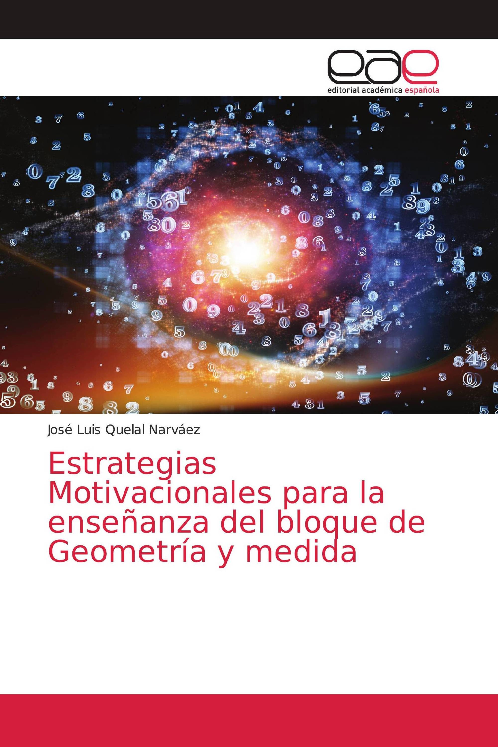 Estrategias Motivacionales para la enseñanza del bloque de Geometría y medida