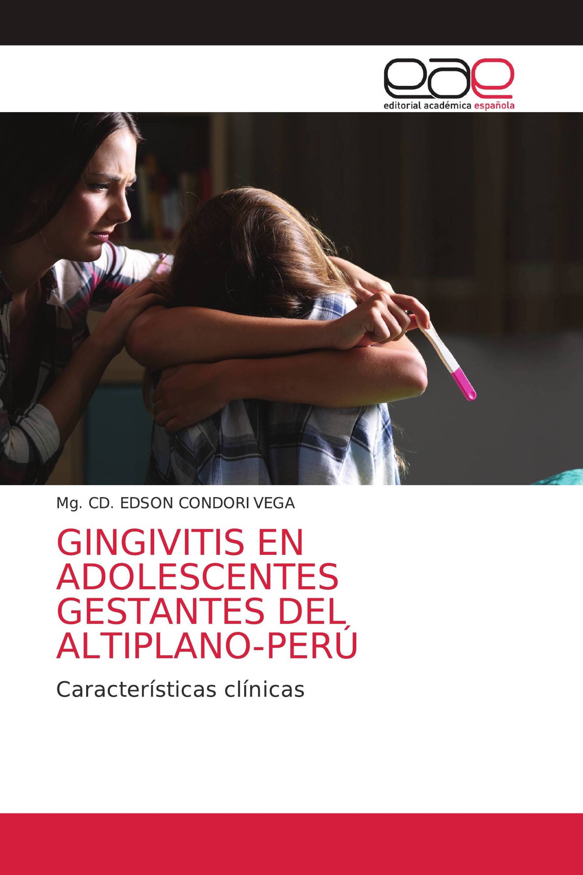 GINGIVITIS EN ADOLESCENTES GESTANTES DEL ALTIPLANO-PERÚ