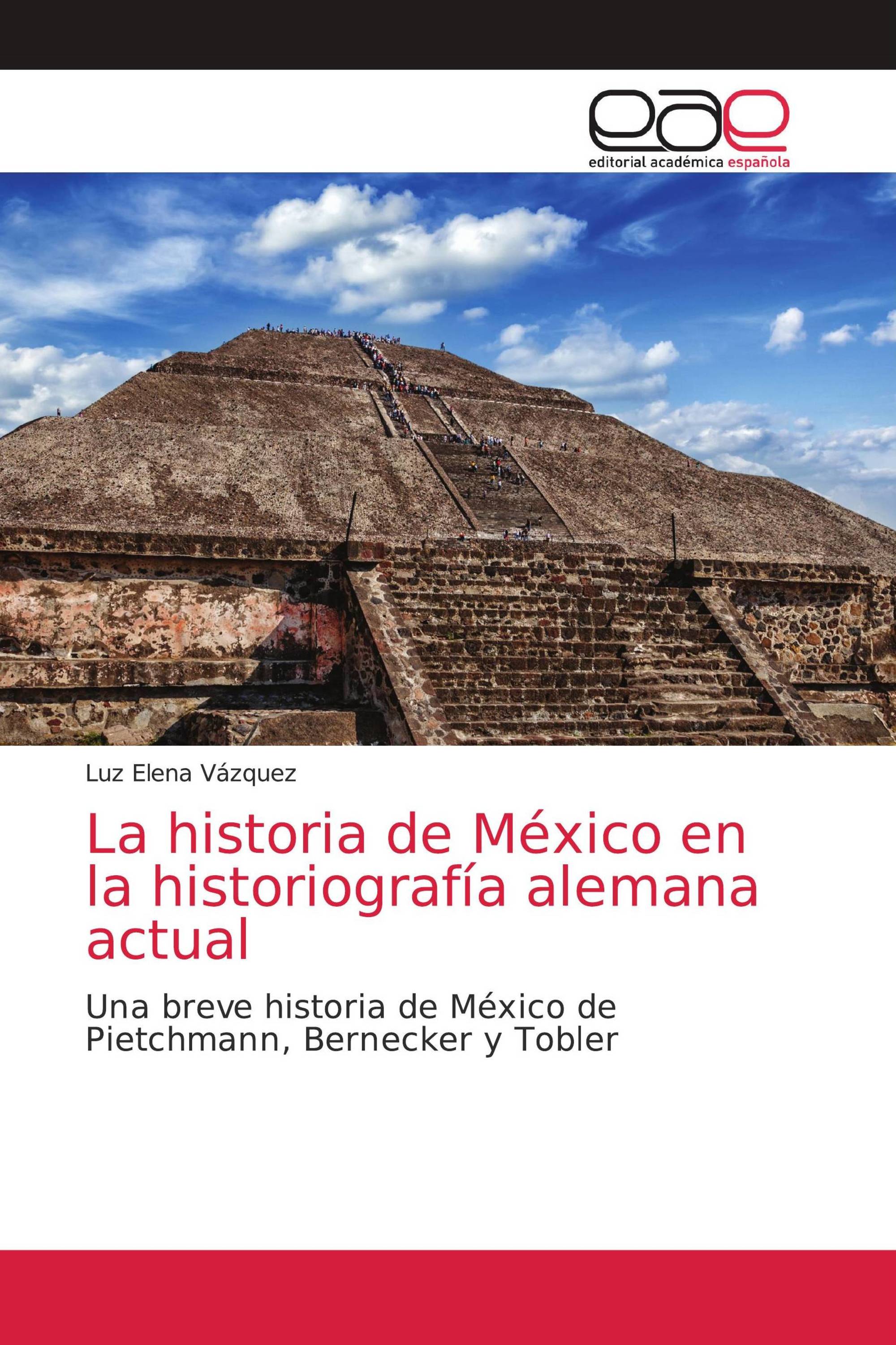 La historia de México en la historiografía alemana actual