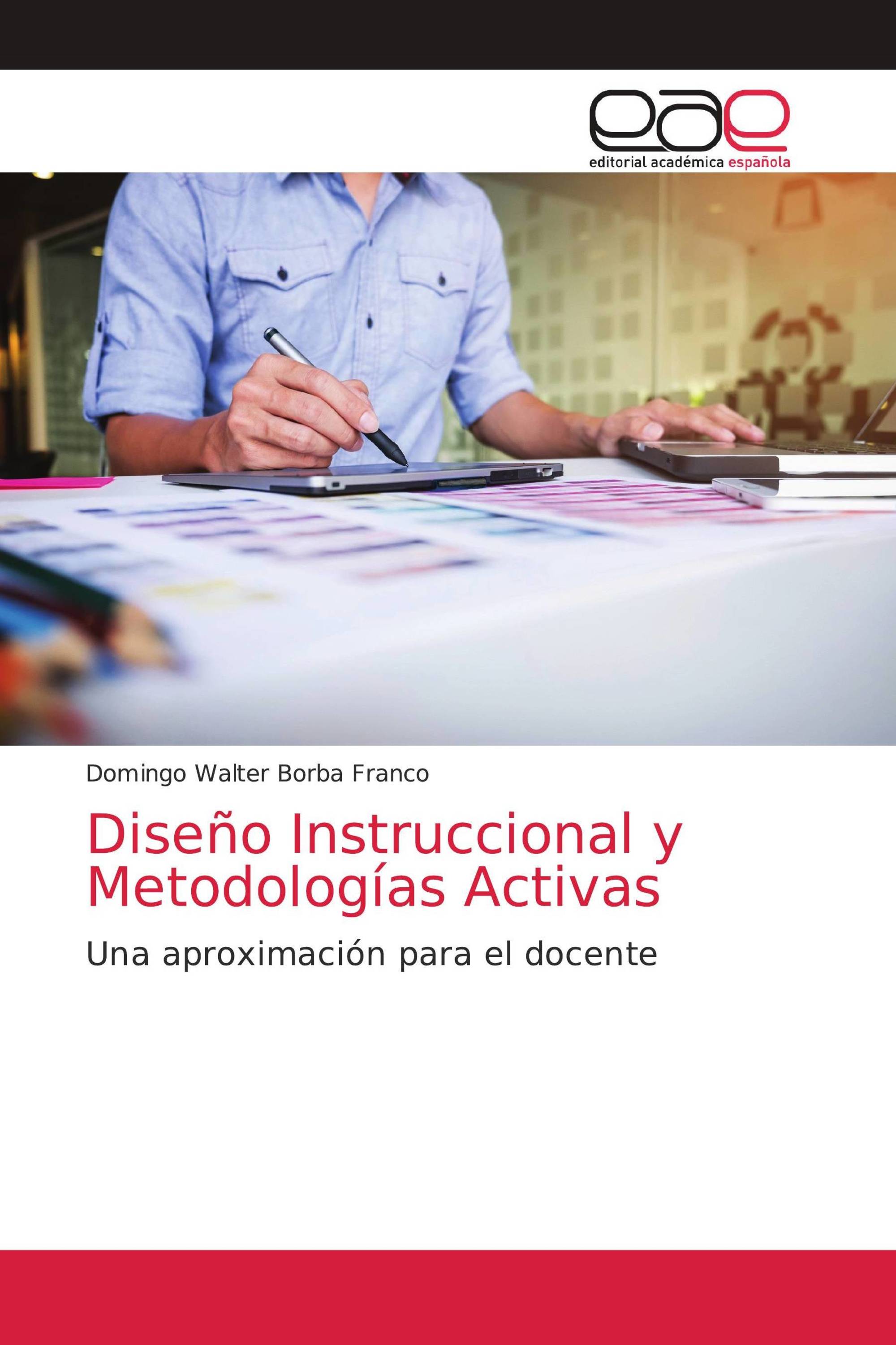 Diseño Instruccional y Metodologías Activas