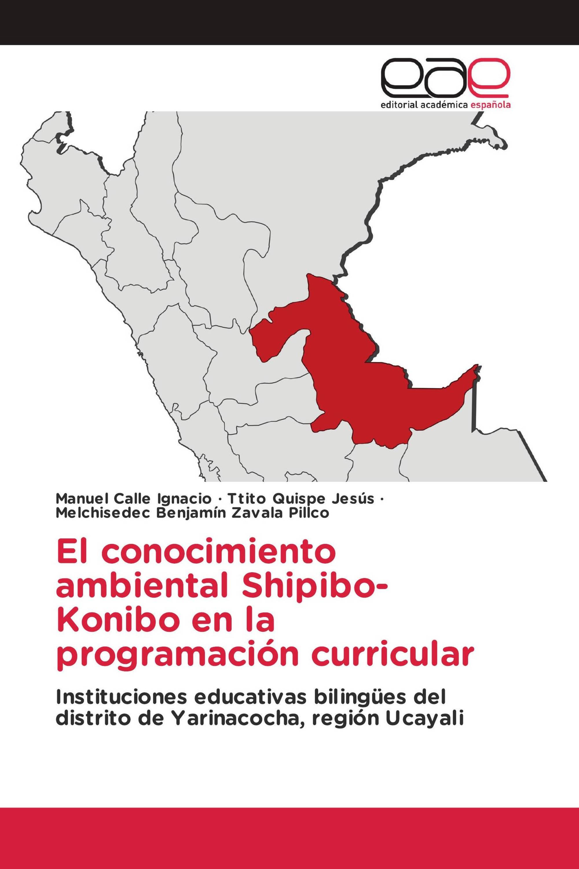 El conocimiento ambiental Shipibo-Konibo en la programación curricular