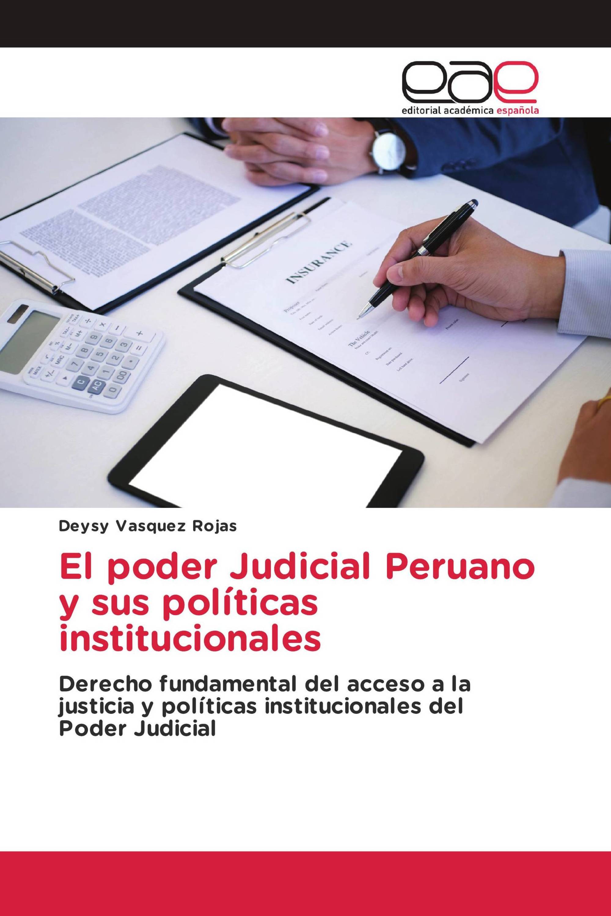 El poder Judicial Peruano y sus políticas institucionales