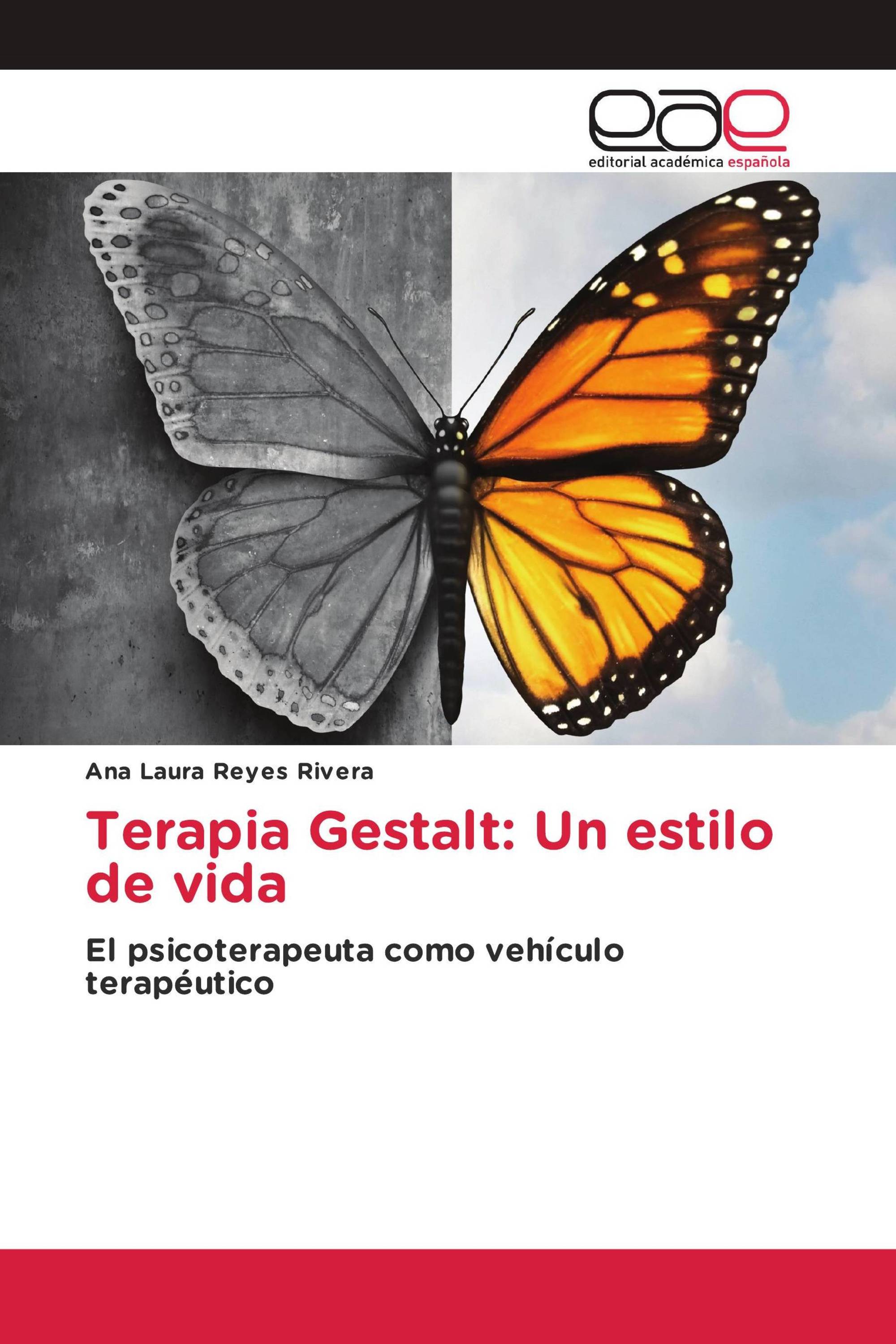 Terapia Gestalt Un Estilo De Vida 978 620 3 87756 4 9786203877564 6203877565 3284