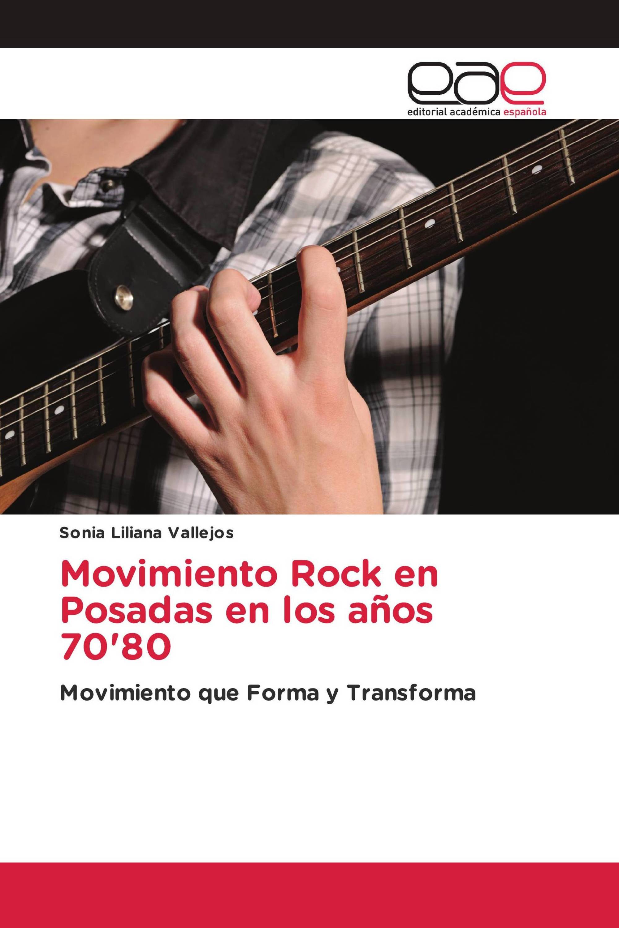 Movimiento Rock en Posadas en los años 70'80