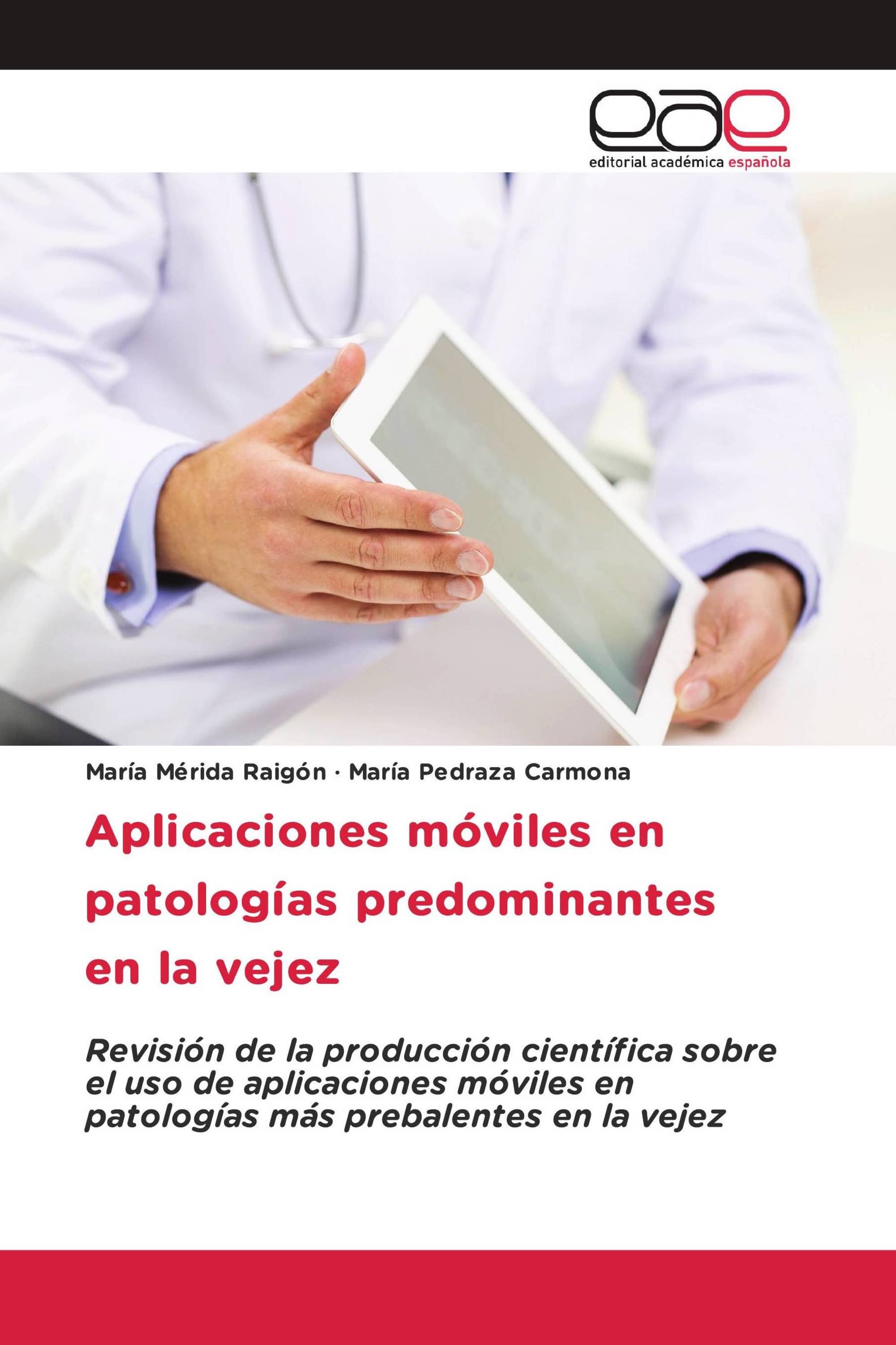 Aplicaciones móviles en patologías predominantes en la vejez