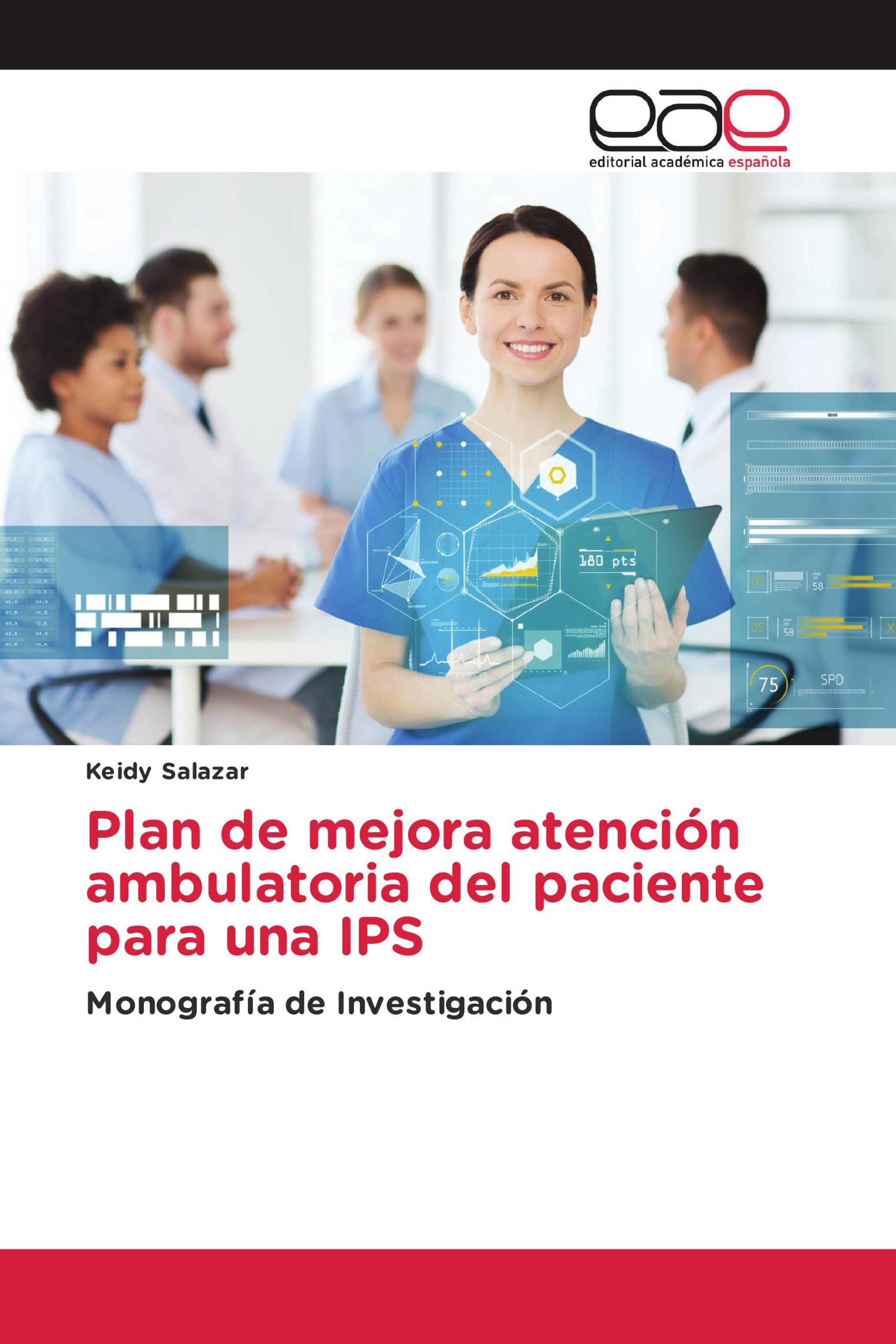 Plan de mejora atención ambulatoria del paciente para una IPS