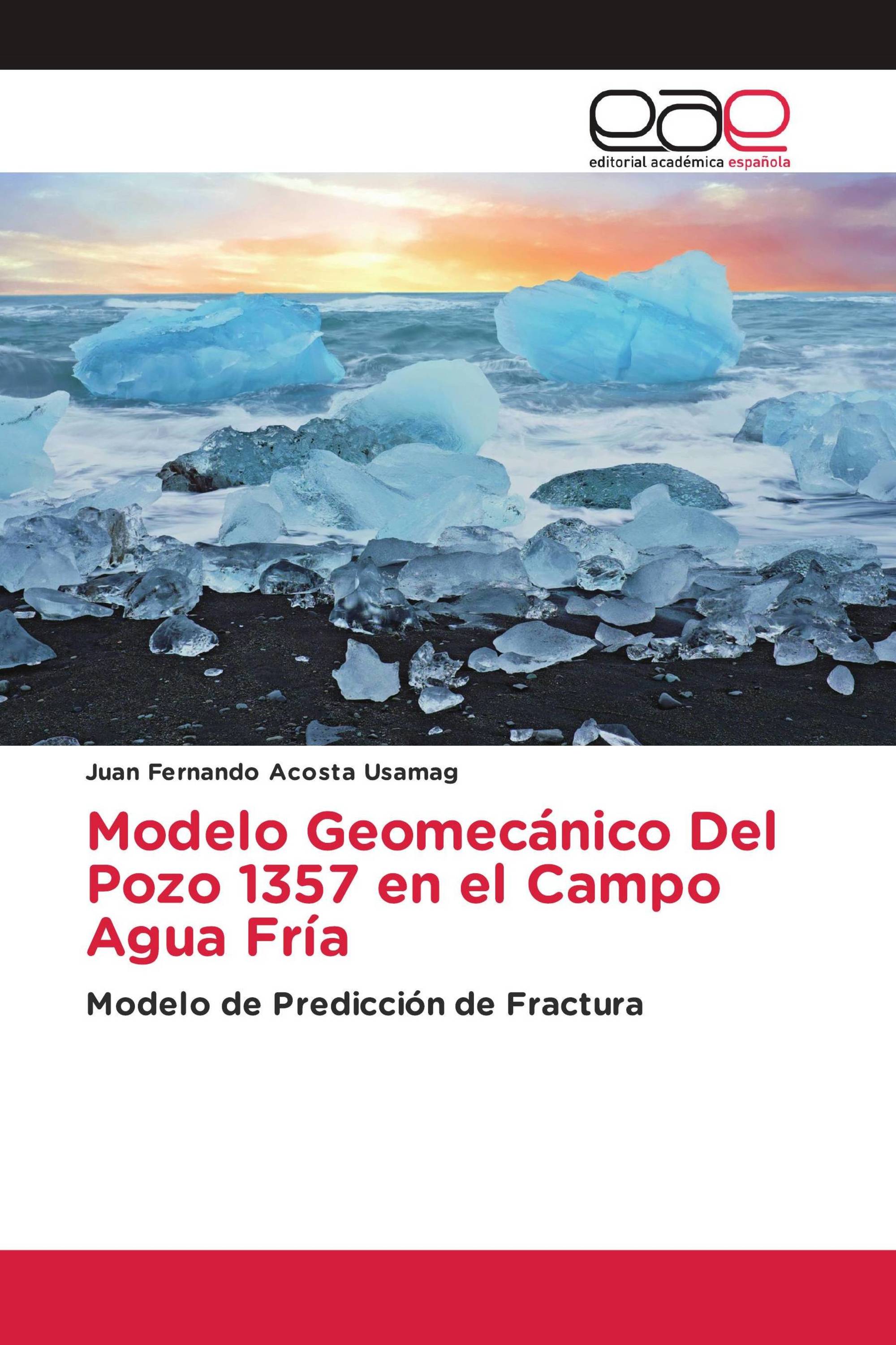 Modelo Geomecánico Del Pozo 1357 en el Campo Agua Fría