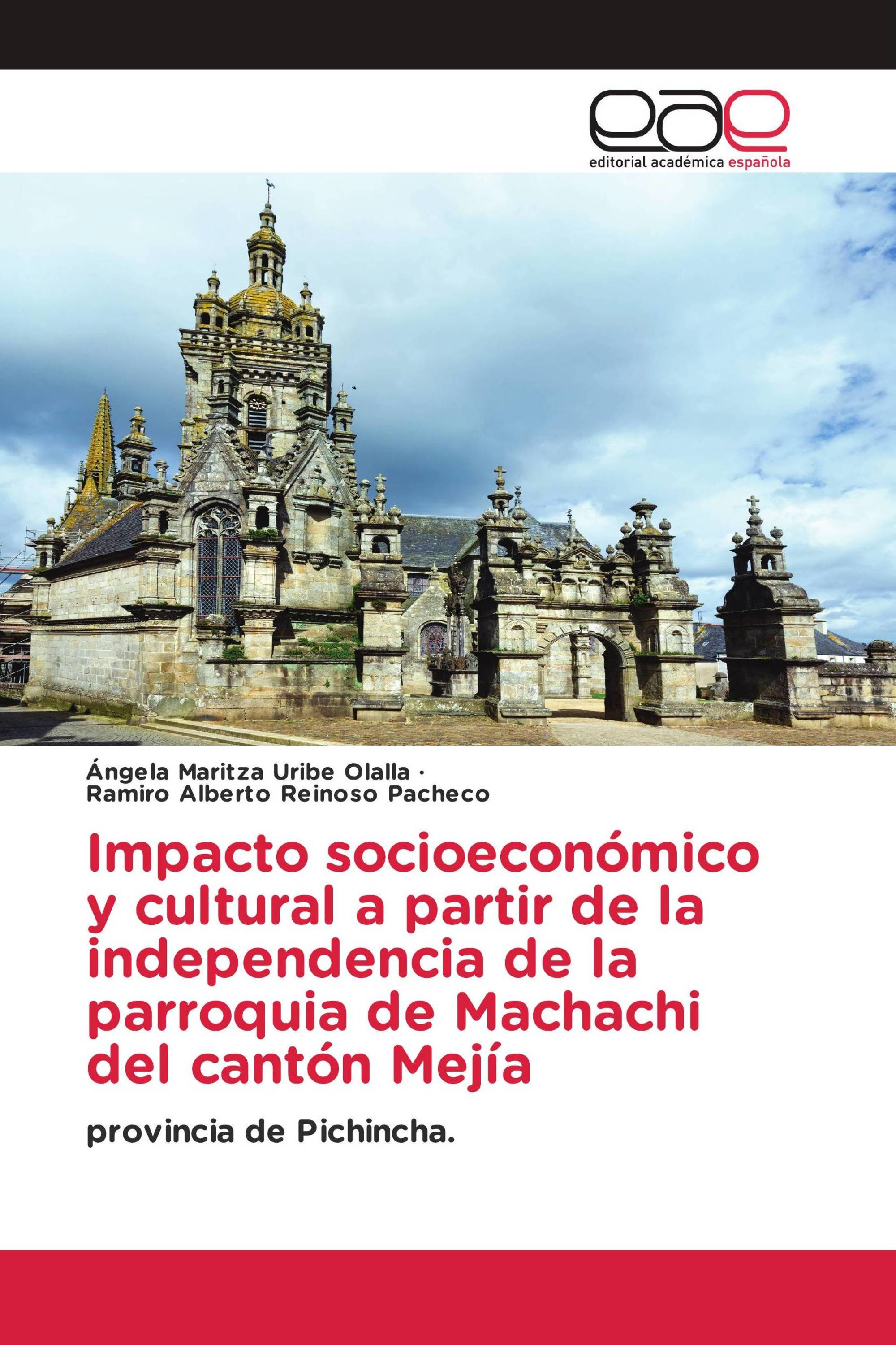 Impacto socioeconómico y cultural a partir de la independencia de la parroquia de Machachi del cantón Mejía