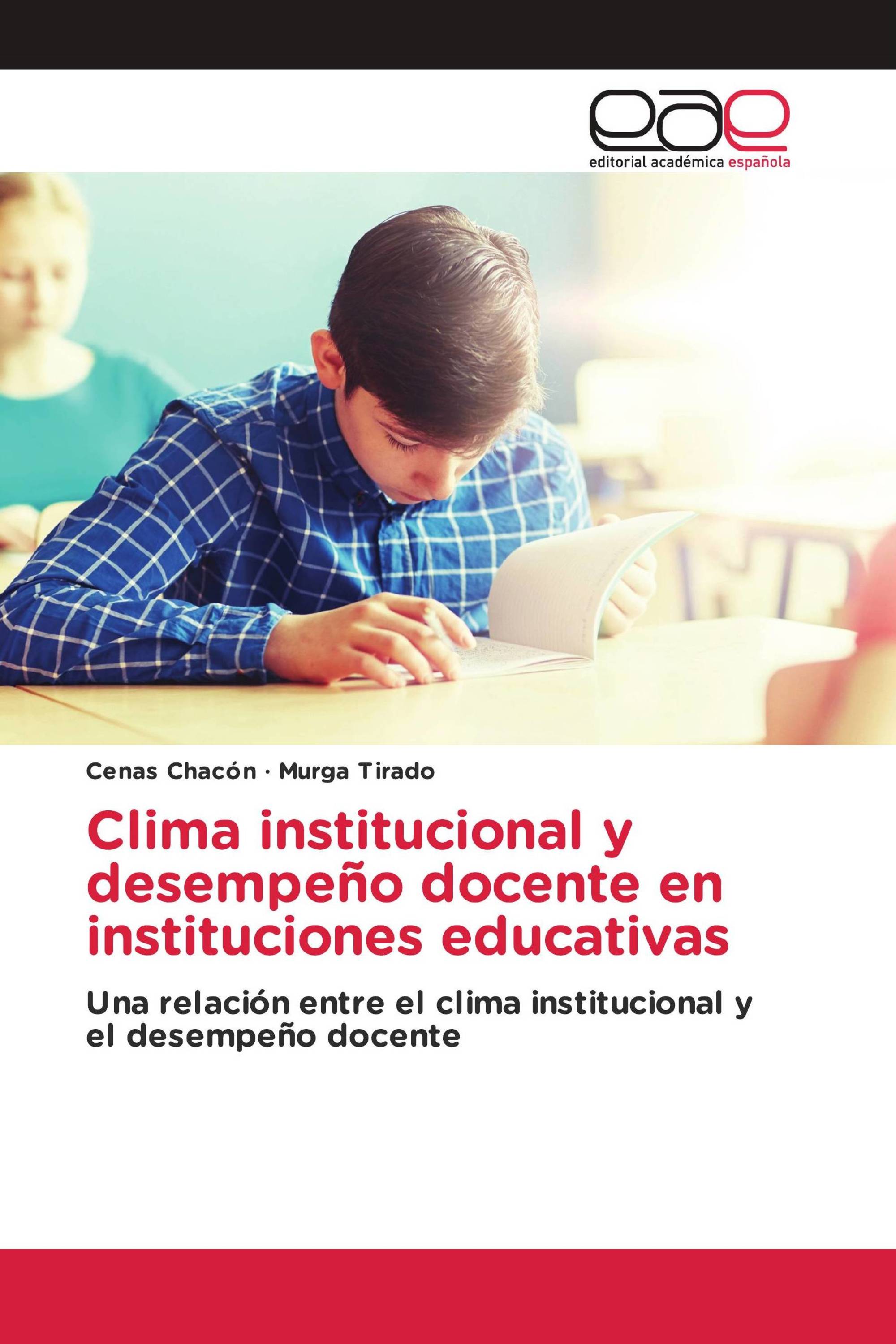 Clima institucional y desempeño docente en instituciones educativas