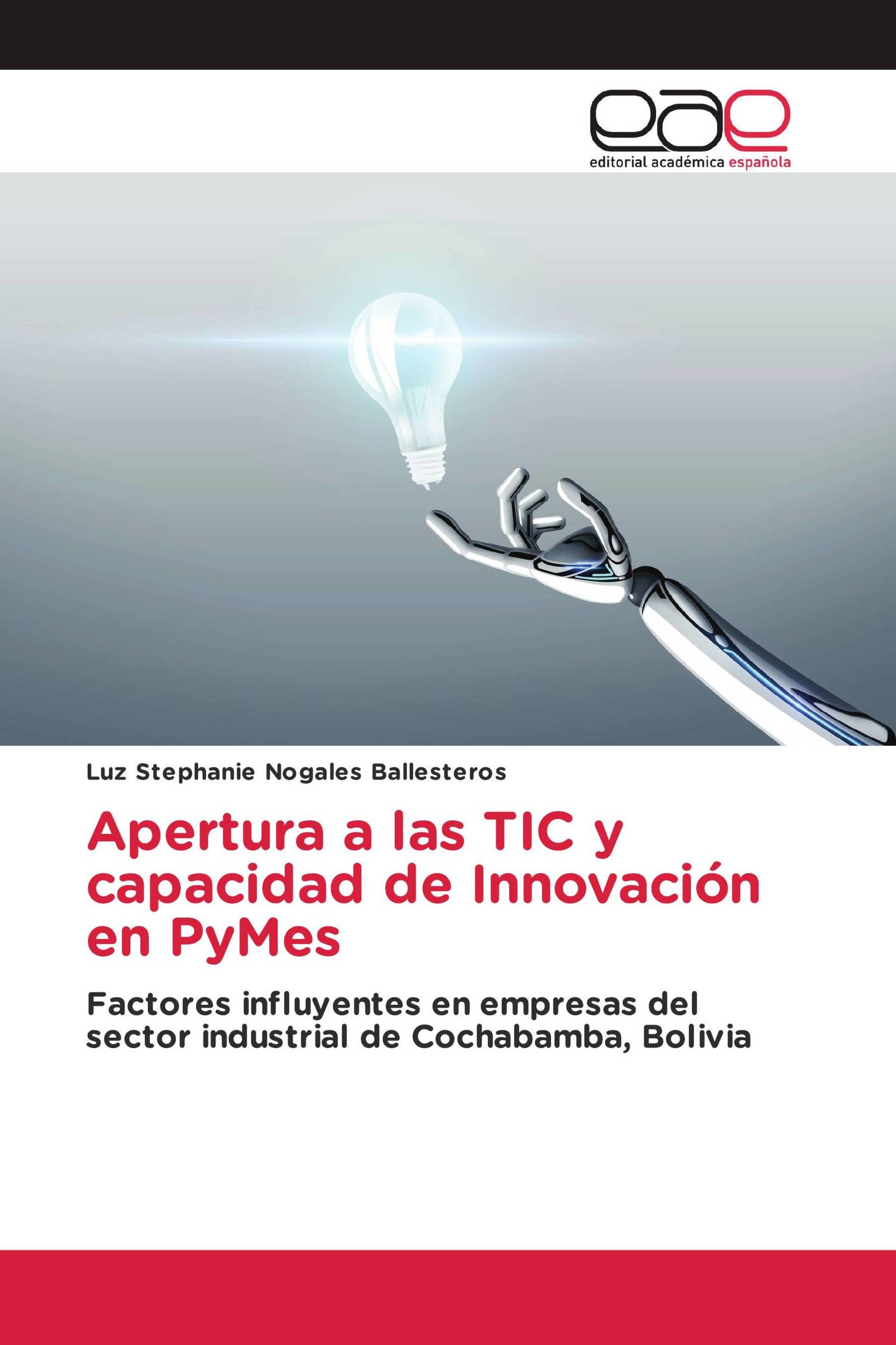 Apertura a las TIC y capacidad de Innovación en PyMes