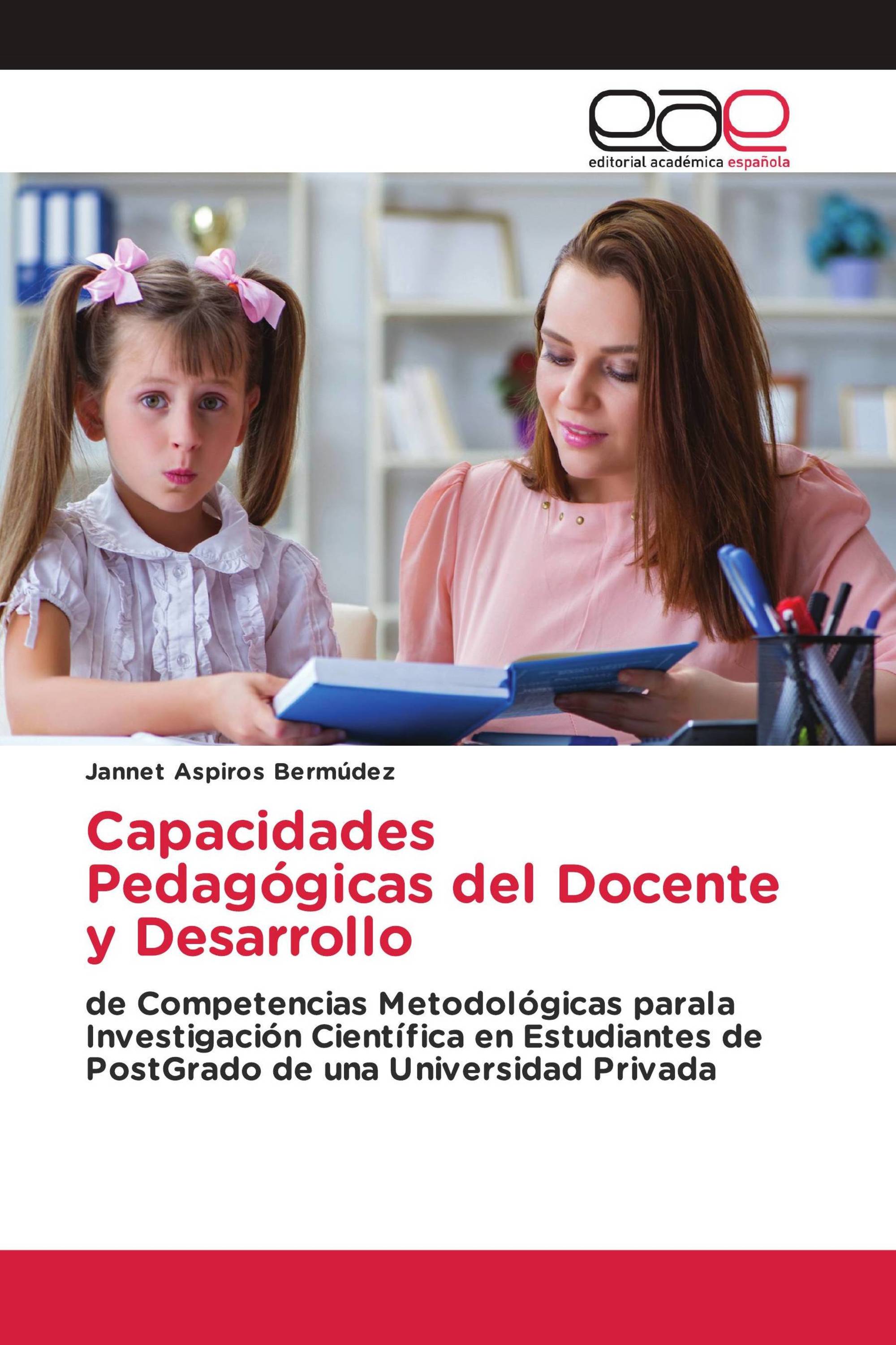 Capacidades Pedagógicas del Docente y Desarrollo