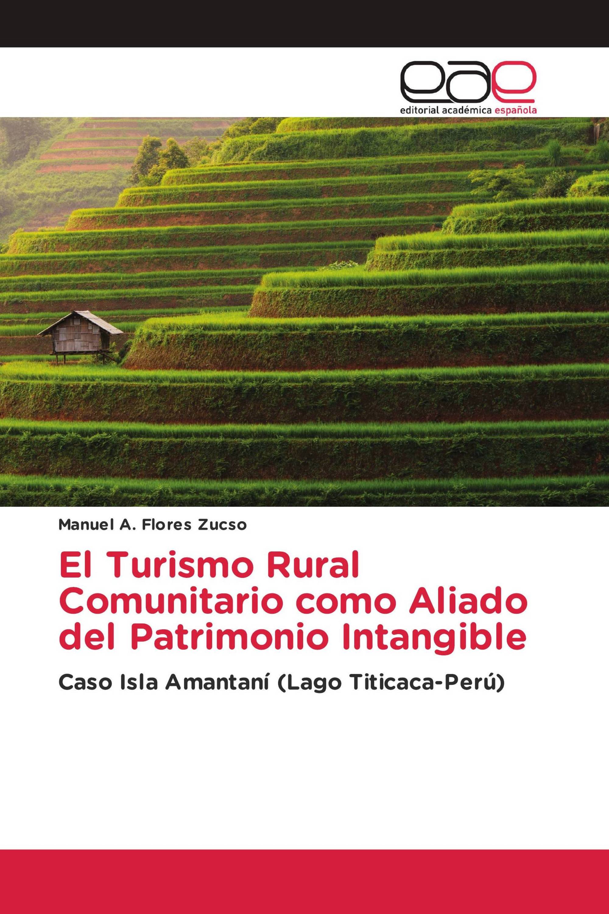 El Turismo Rural Comunitario como Aliado del Patrimonio Intangible