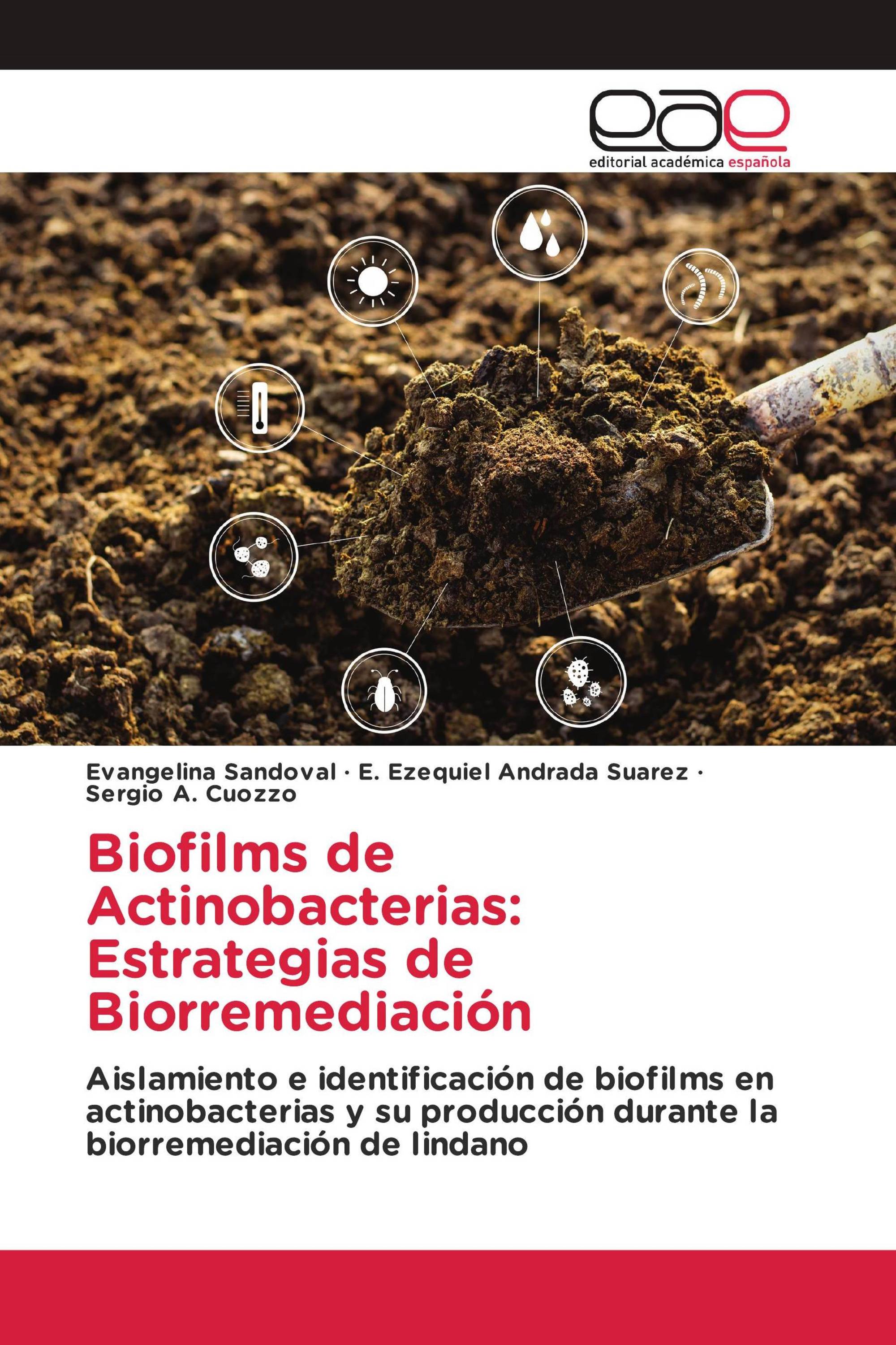 Biofilms de Actinobacterias: Estrategias de Biorremediación