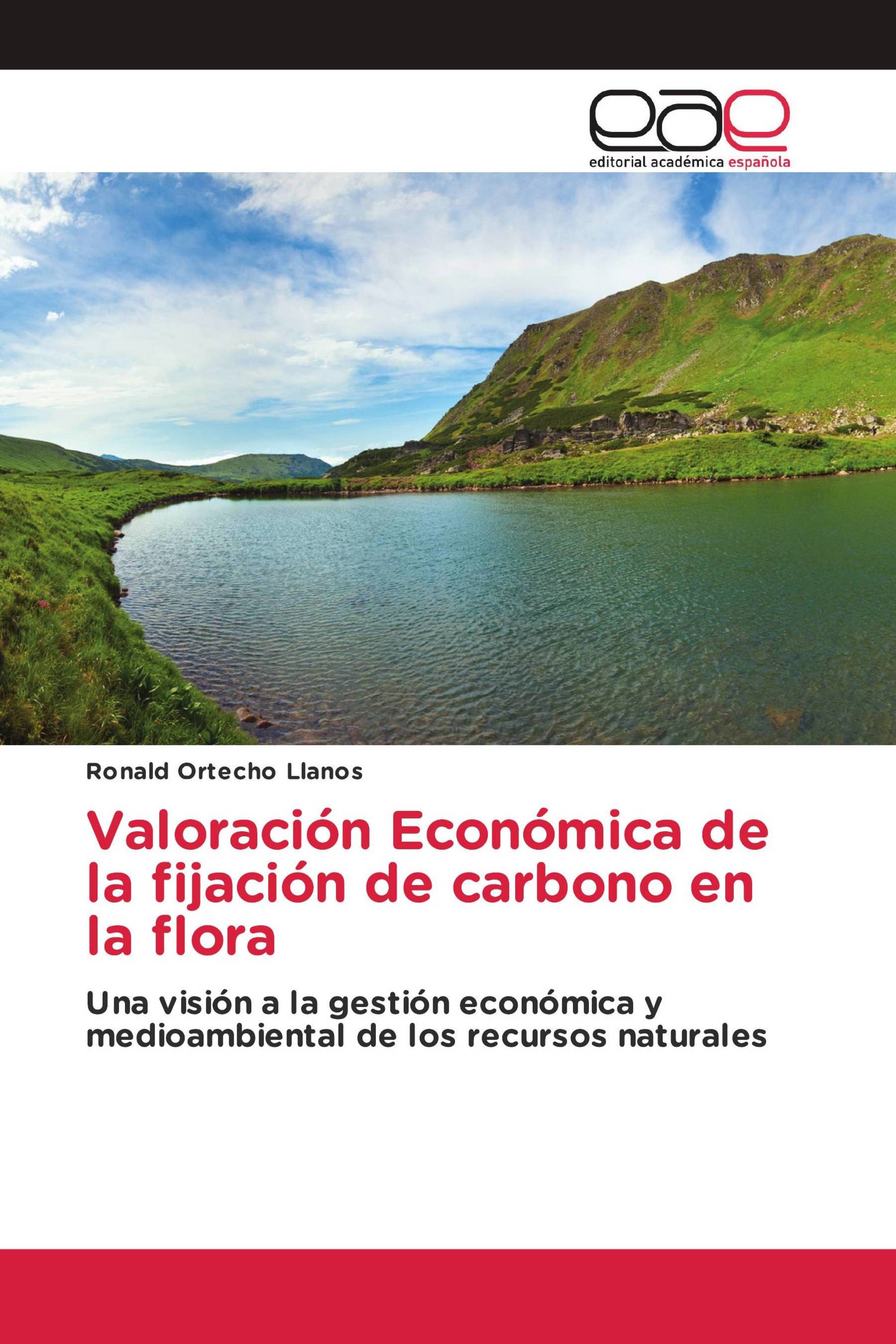 Valoración Económica de la fijación de carbono en la flora