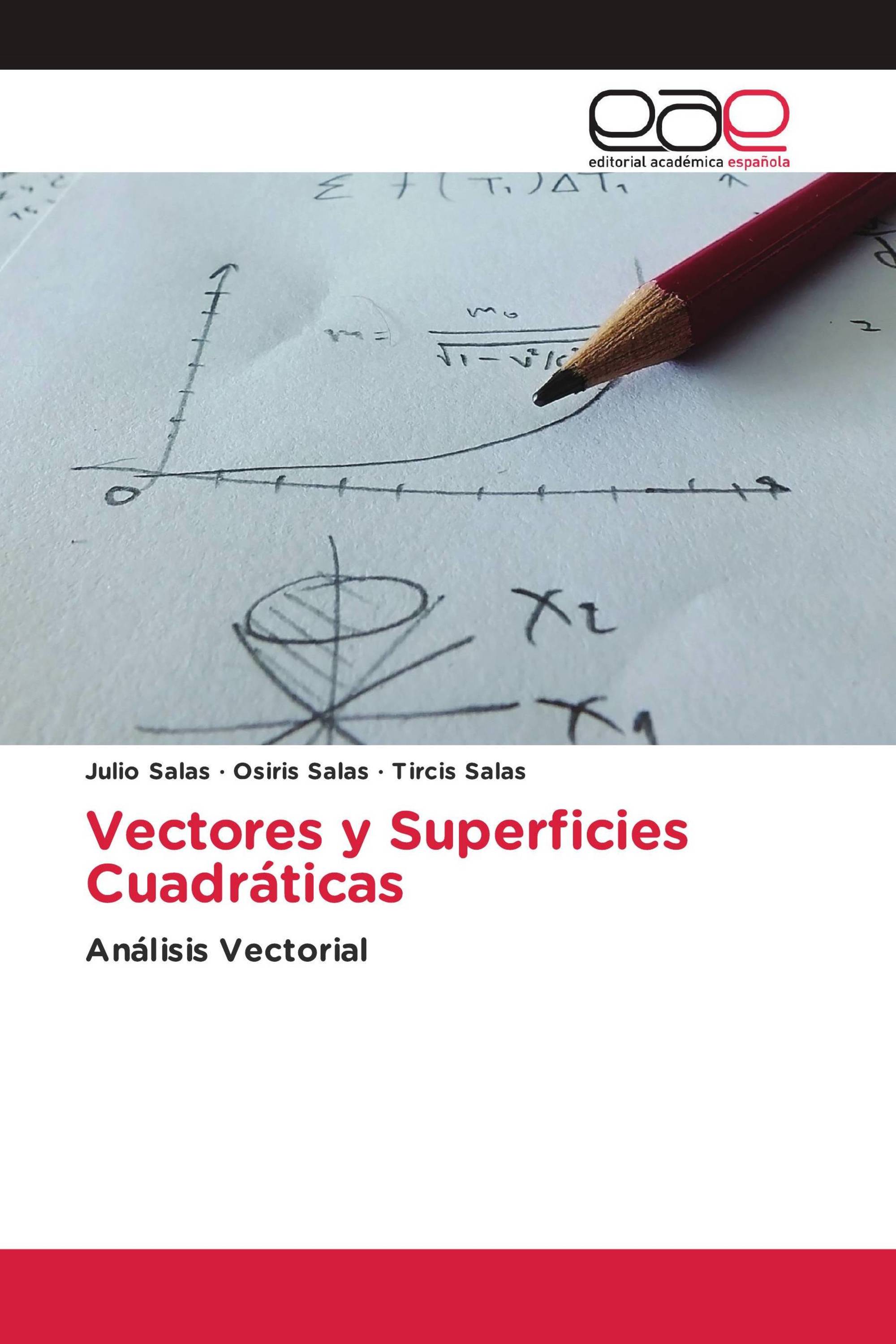 Vectores y Superficies Cuadráticas