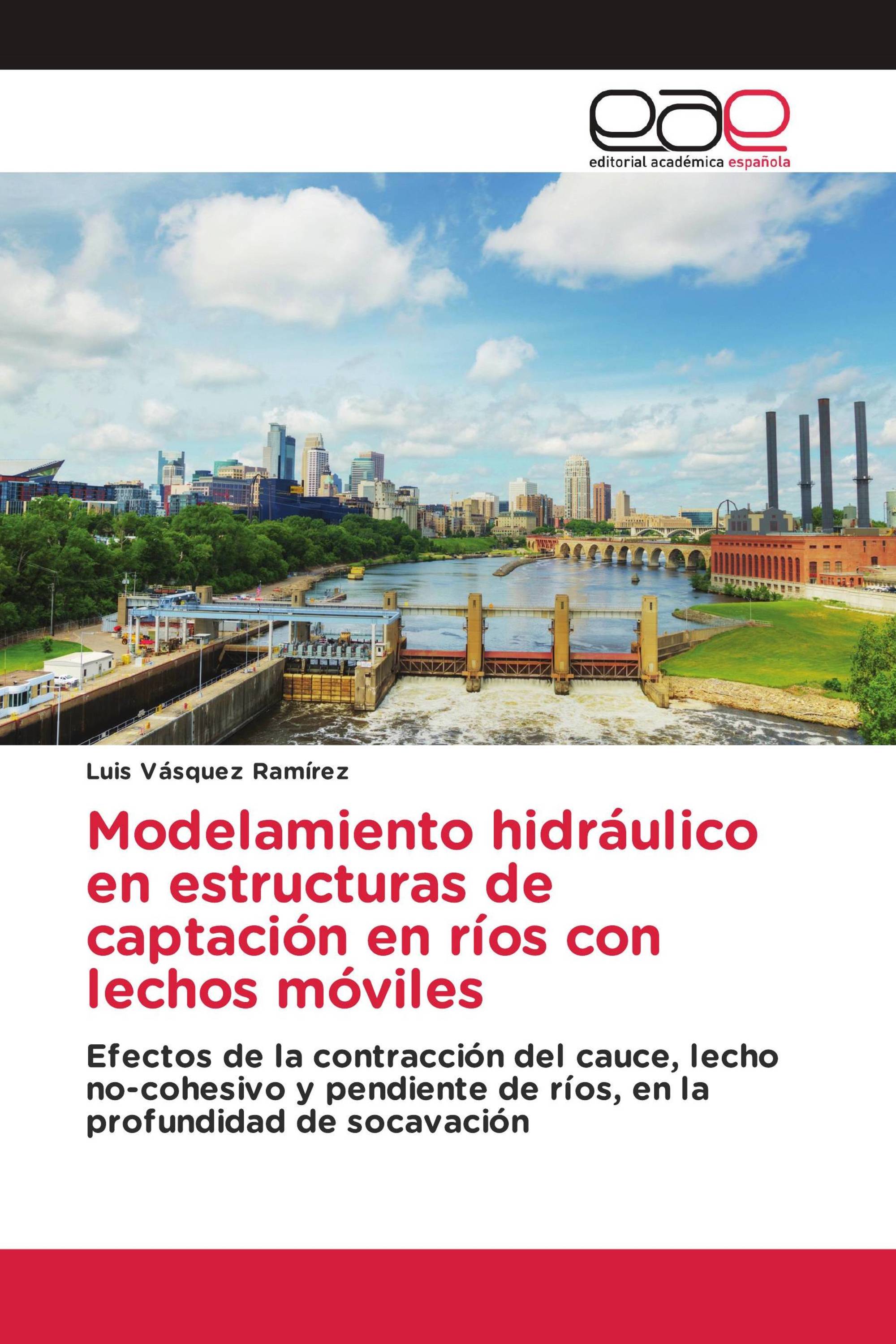 Modelamiento hidráulico en estructuras de captación en ríos con lechos móviles