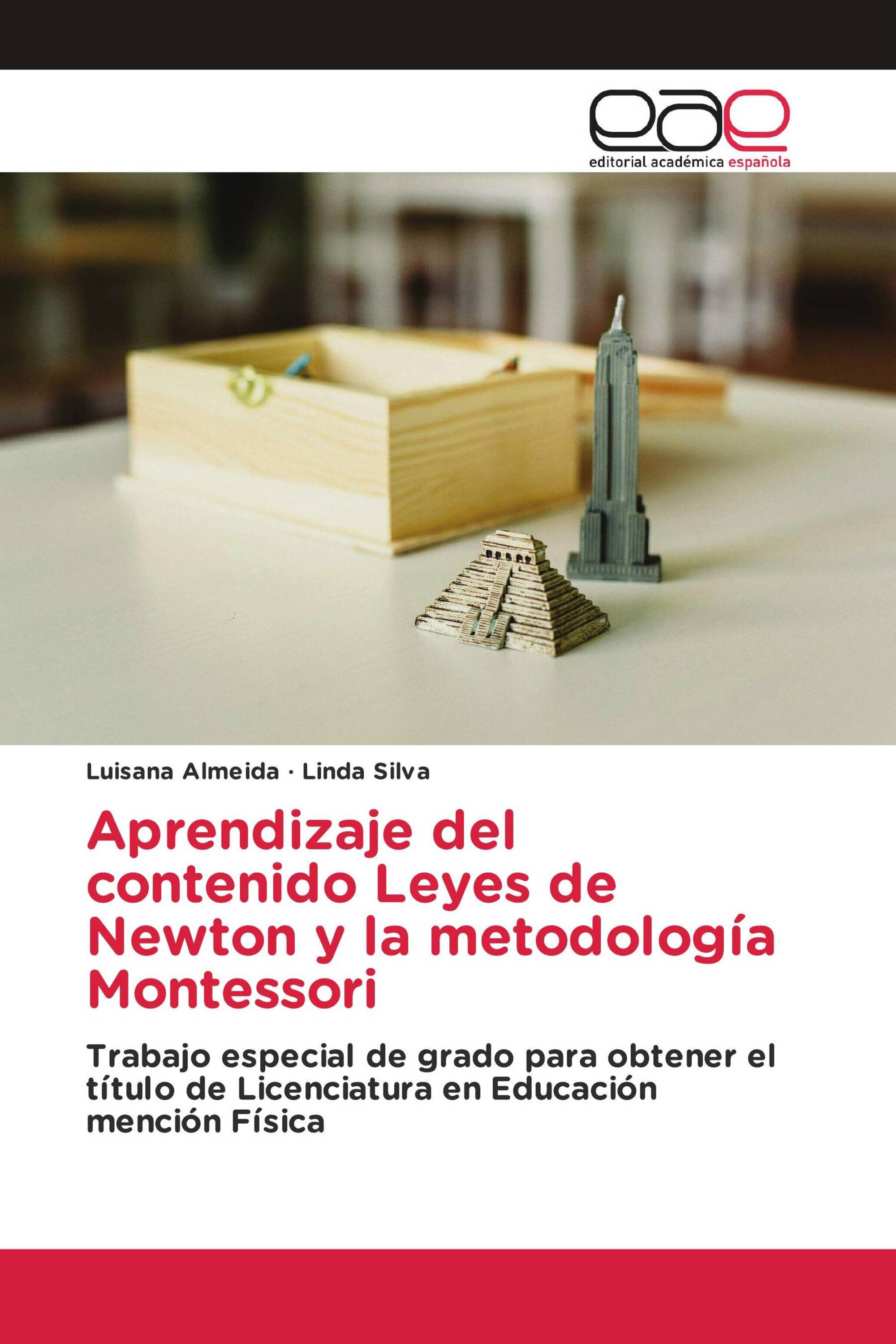 Aprendizaje del contenido Leyes de Newton y la metodología Montessori