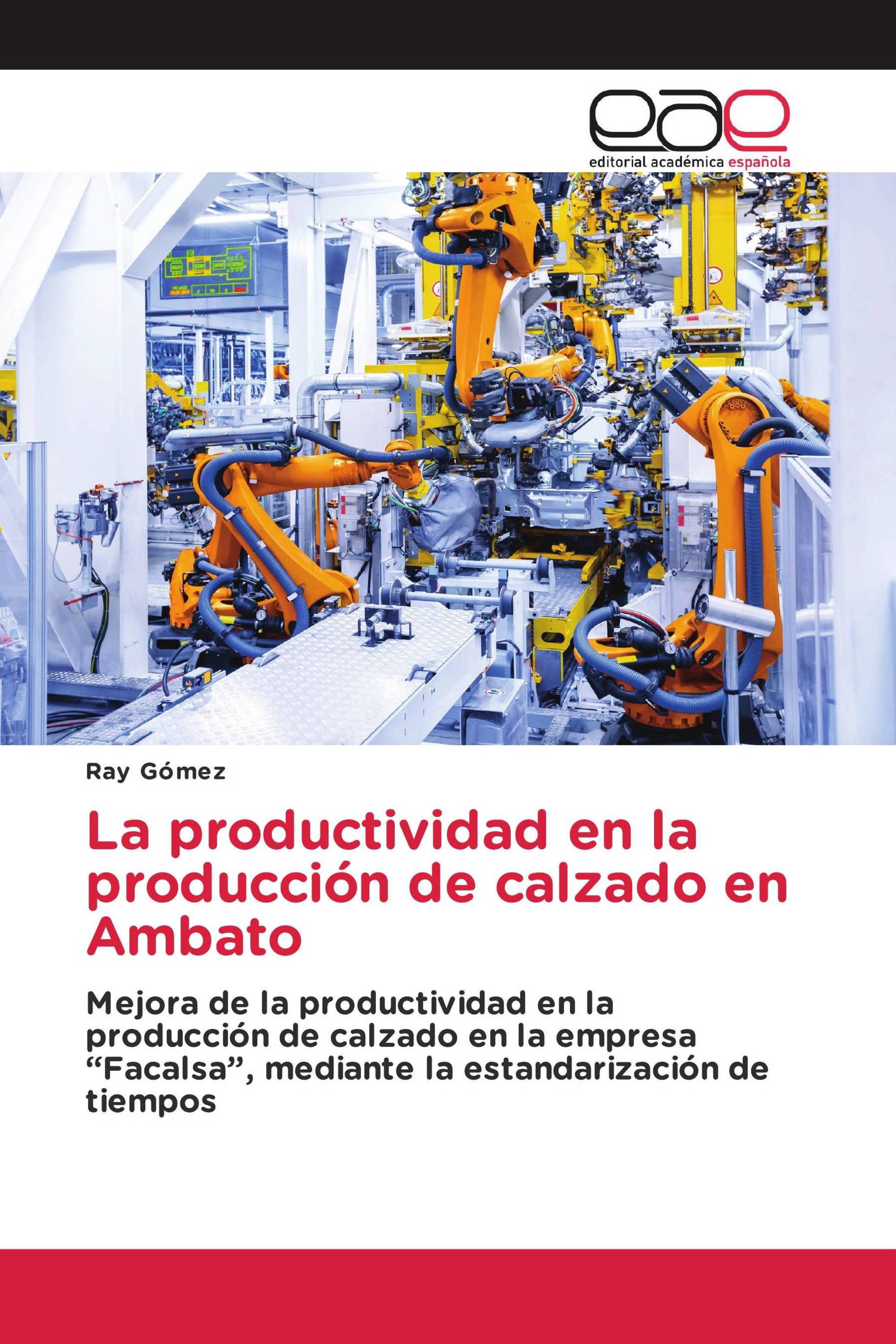 La productividad en la producción de calzado en Ambato