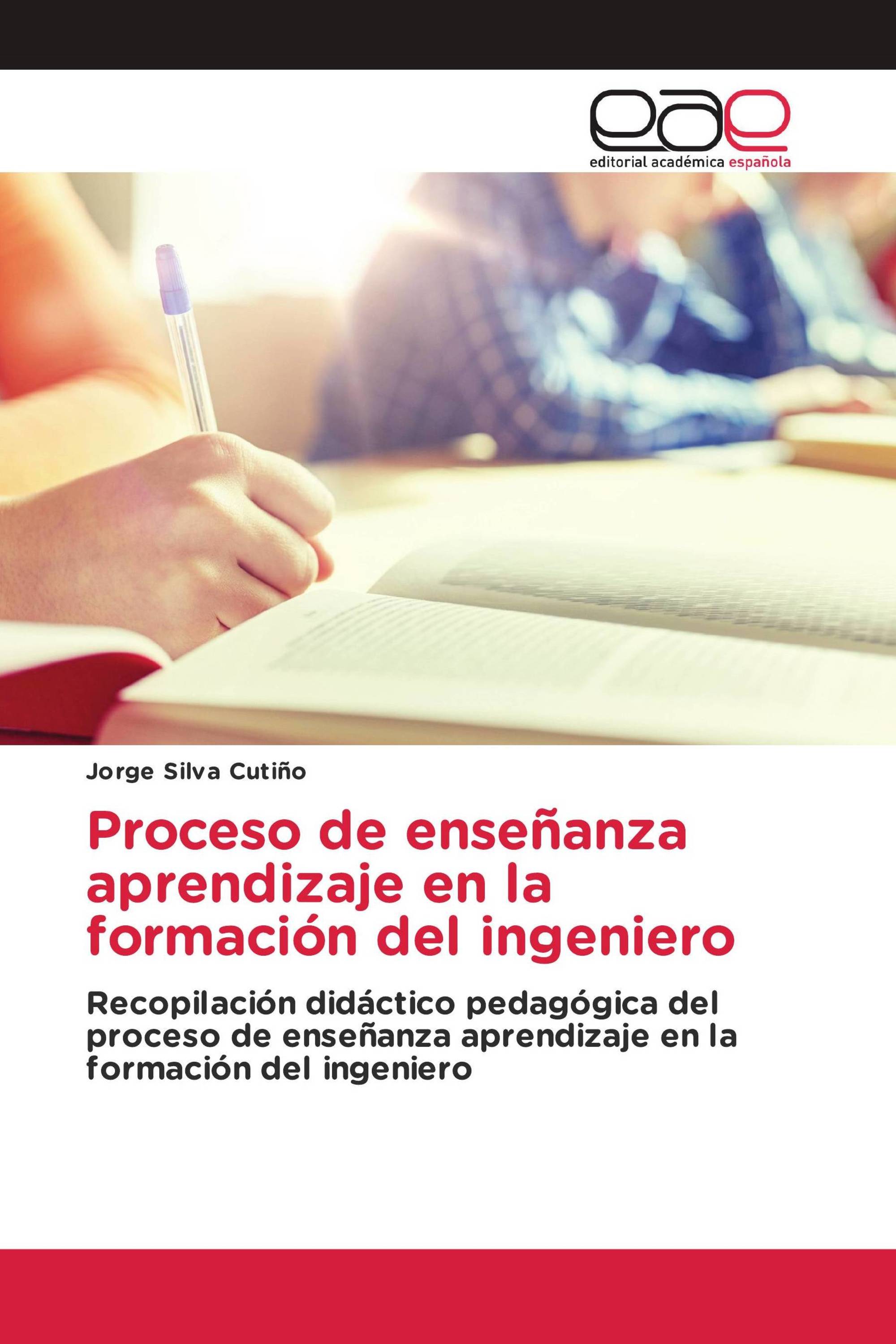 Proceso de enseñanza aprendizaje en la formación del ingeniero