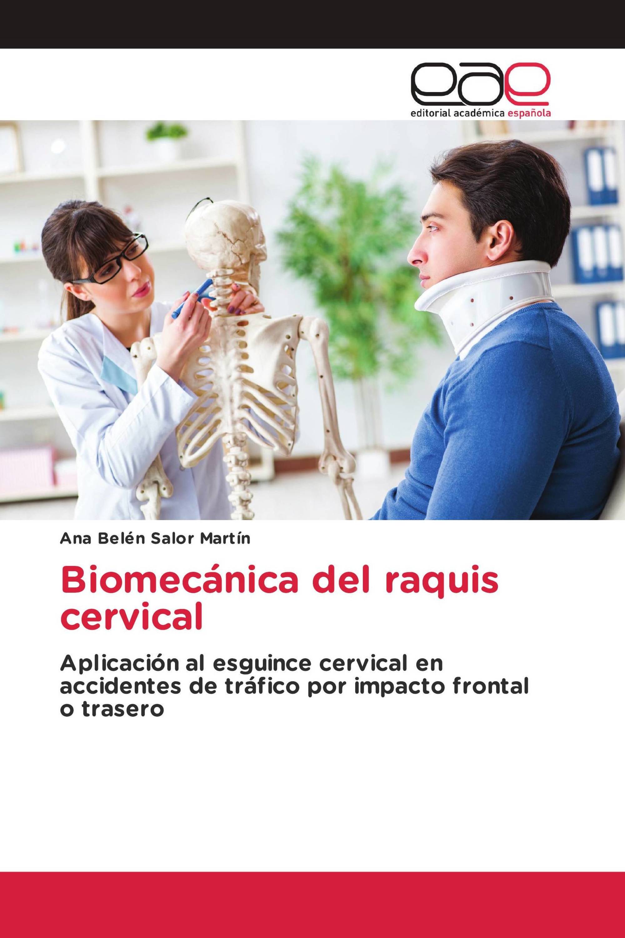 Biomecánica del raquis cervical