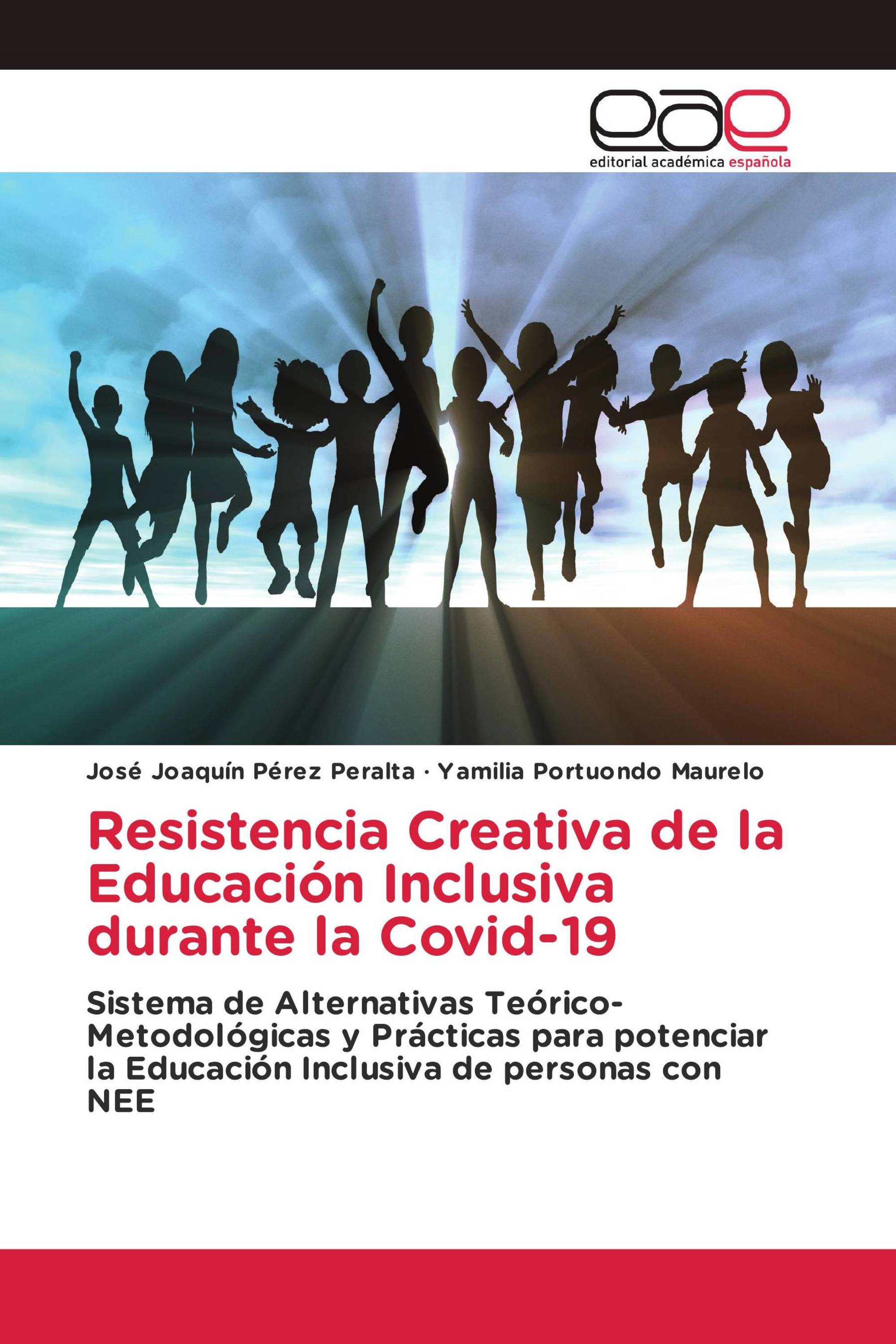 Resistencia Creativa de la Educación Inclusiva durante la Covid-19