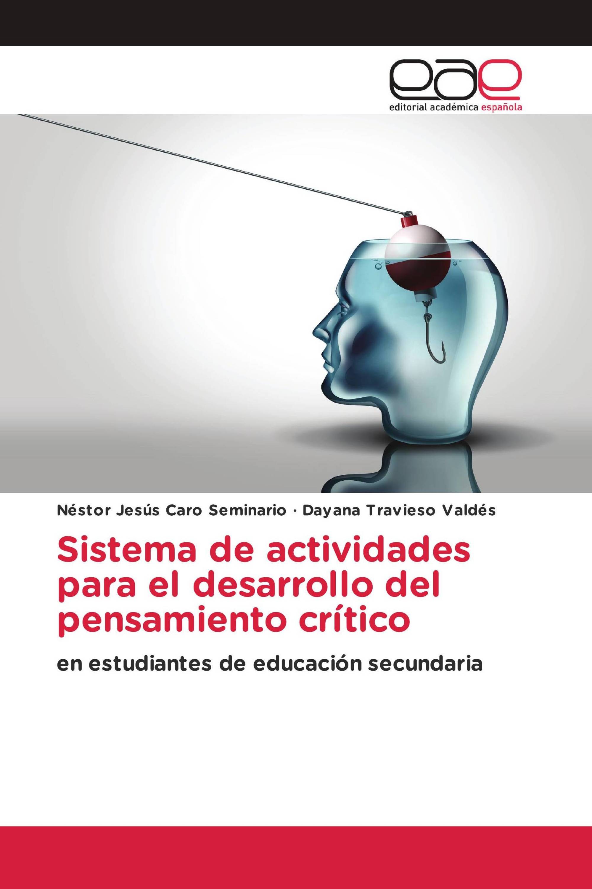 Sistema de actividades para el desarrollo del pensamiento crítico