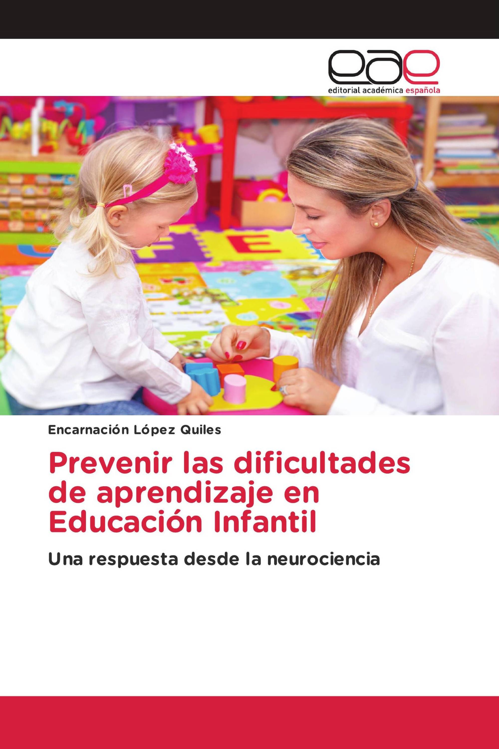 Prevenir las dificultades de aprendizaje en Educación Infantil