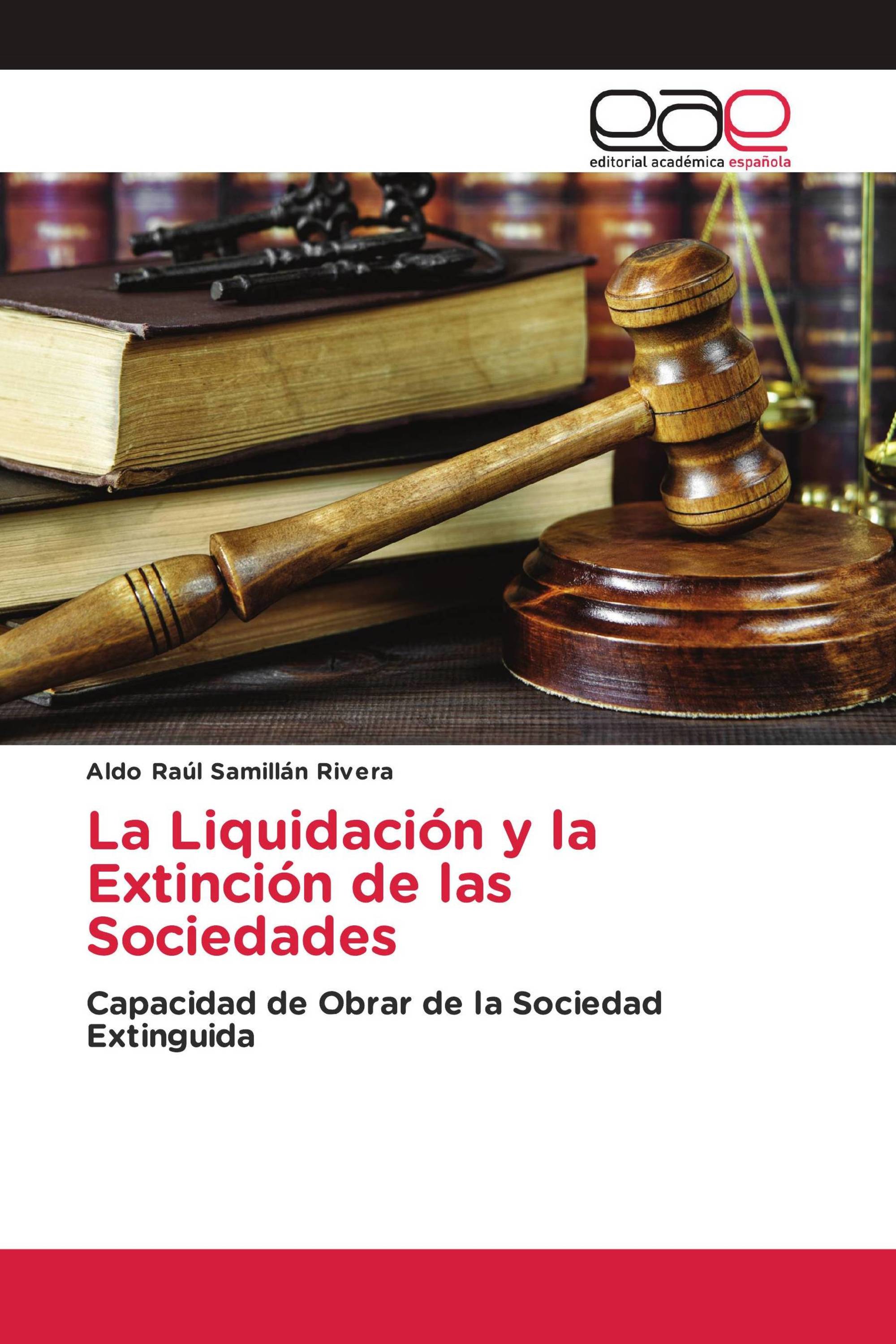 La Liquidación y la Extinción de las Sociedades